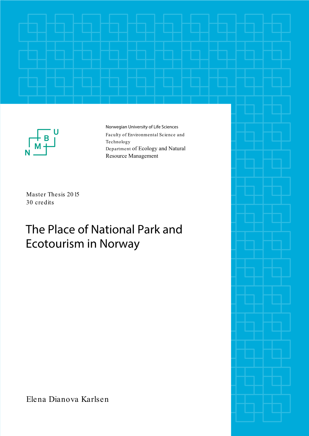 The Place of National Park and Ecotourism in Norway