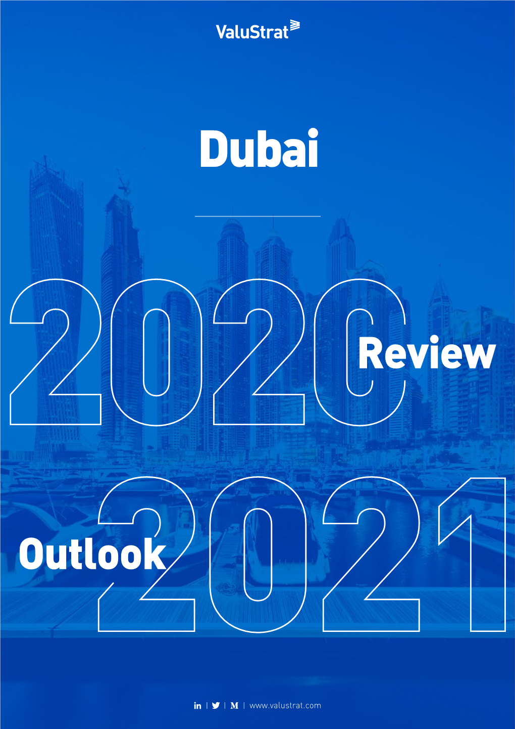 Dubai Review 2020 – 2021 Outlook