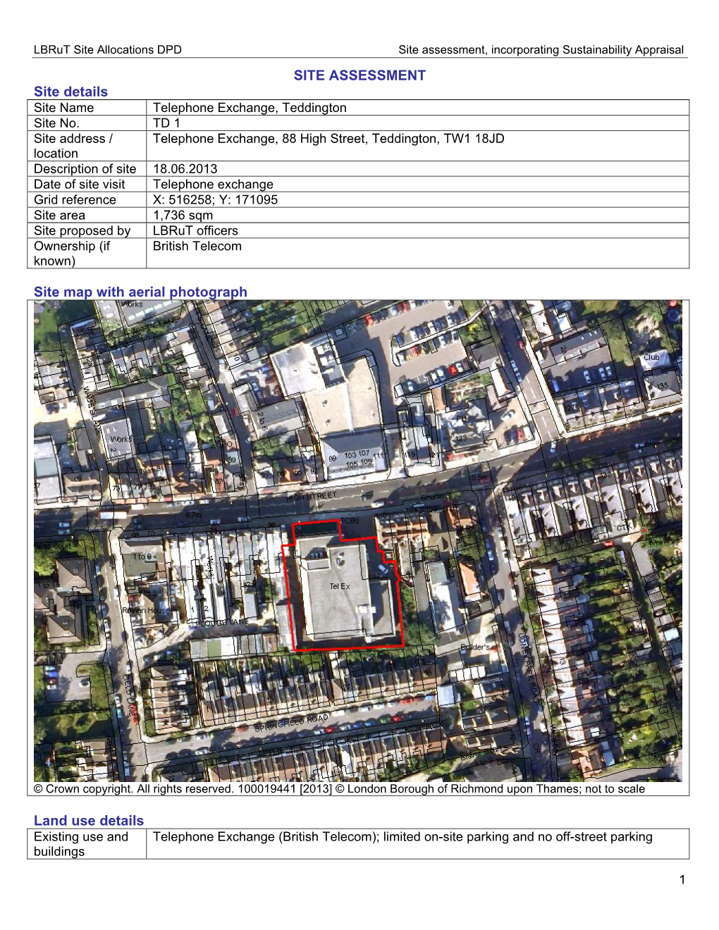 Lbrut Site Allocations DPD Site Assessment, Incorporating Sustainability Appraisal SITE ASSESSMENT Site Details Site Name Telephone Exchange, Teddington Site No