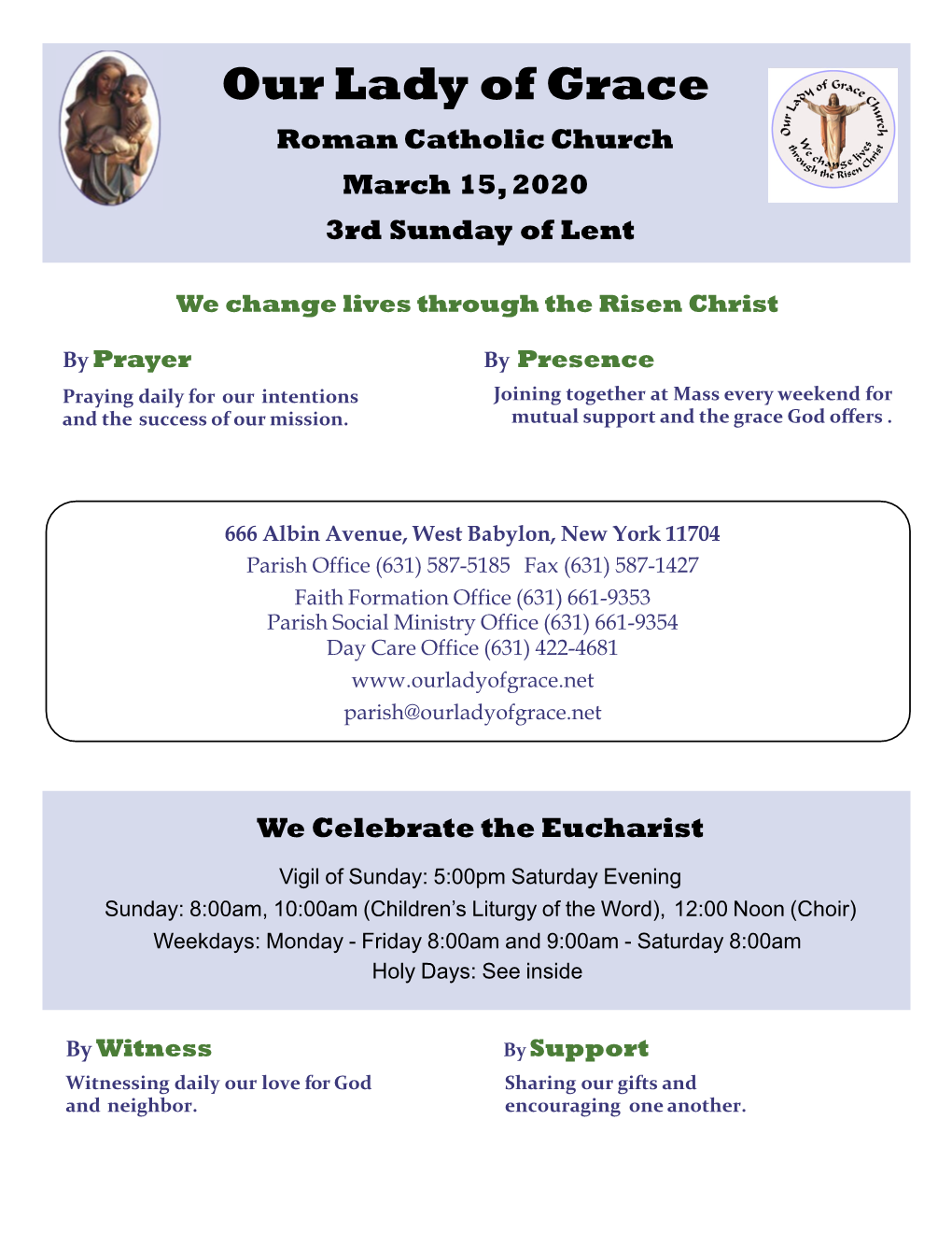 Our Lady of Grace Roman Catholic Church March 15, 2020 3Rd Sunday of Lent