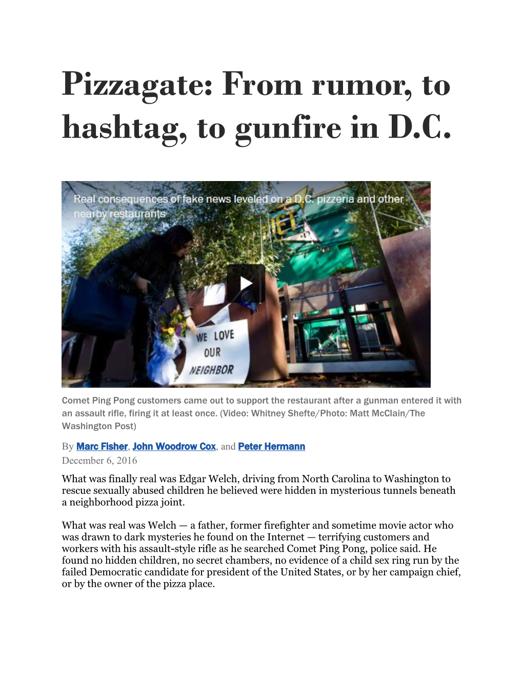 Pizzagate: from Rumor, to Hashtag, to Gunfire in D.C. Real Consequences of Fake News Leveled on a D.C