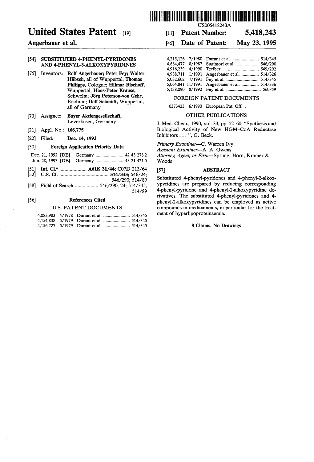 United States Patent 19 11 Patent Number: 5,418,243 Angerbauer Et Al