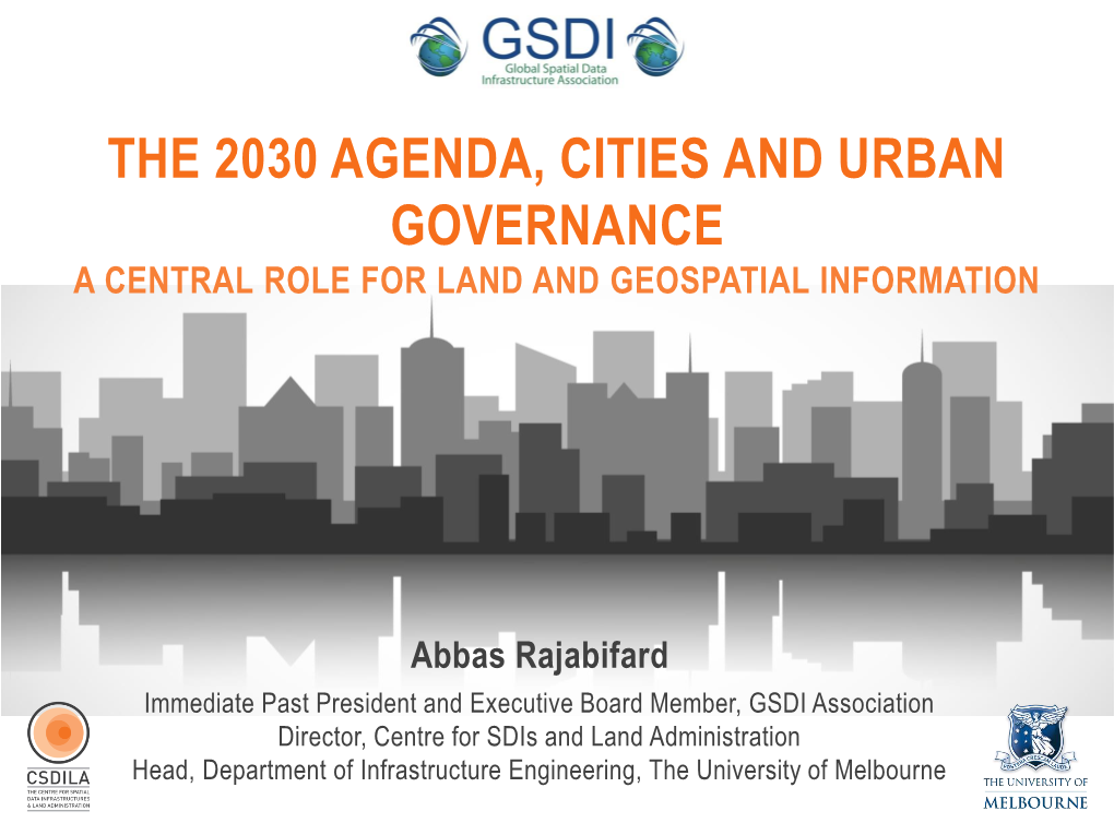 The 2030 Agenda, Cities and Urban Governance a Central Role for Land and Geospatial Information