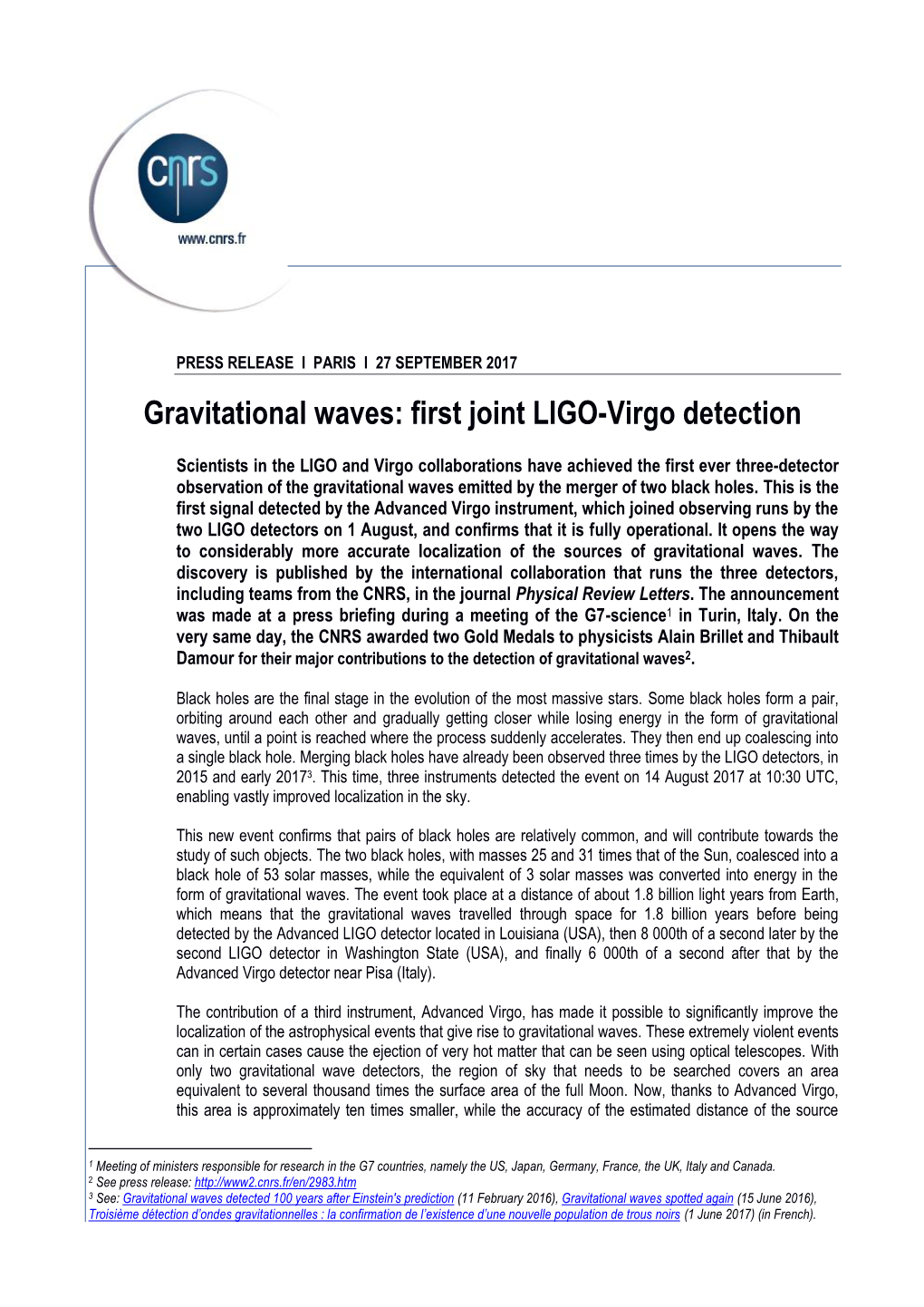 Gravitational Waves: First Joint LIGO-Virgo Detection