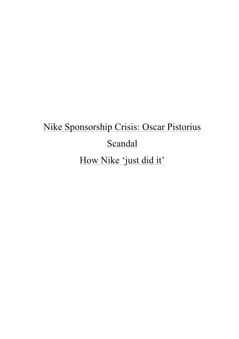 Nike Sponsorship Crisis: Oscar Pistorius Scandal How Nike 'Just Did