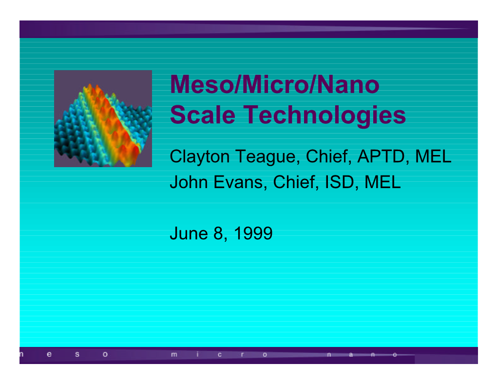 Meso/Micro/Nano Scale Technologies