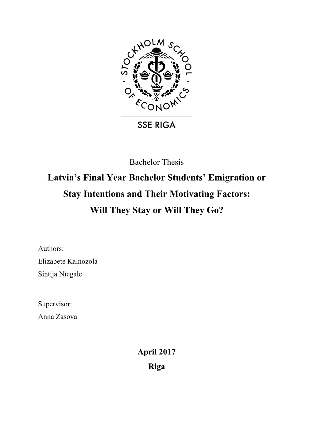 Latvia's Final Year Bachelor Students' Emigration Or