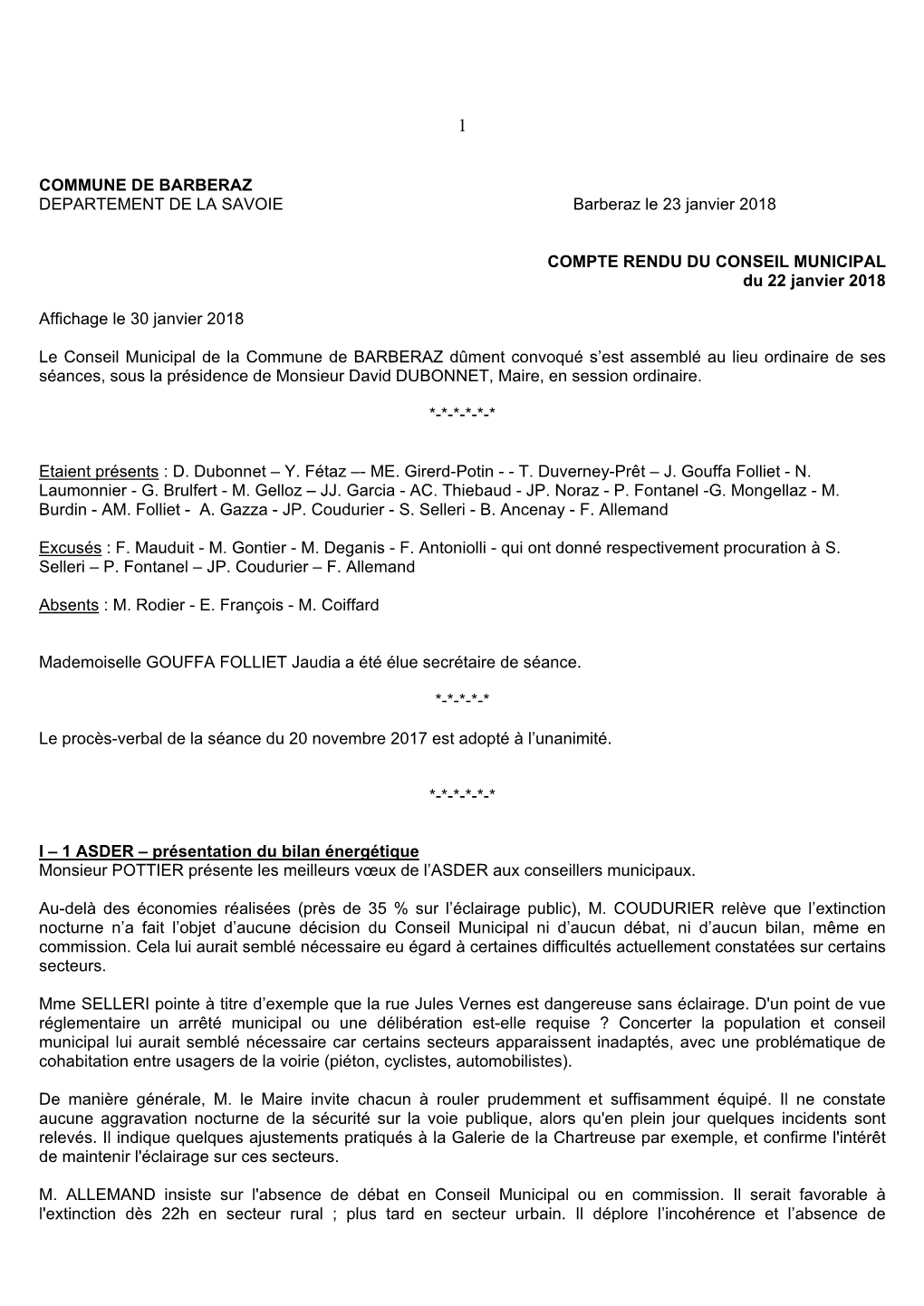 COMMUNE DE BARBERAZ DEPARTEMENT DE LA SAVOIE Barberaz Le 23 Janvier 2018 COMPTE RENDU DU CONSEIL MUNICIPAL Du 22 Janvier 2018 A