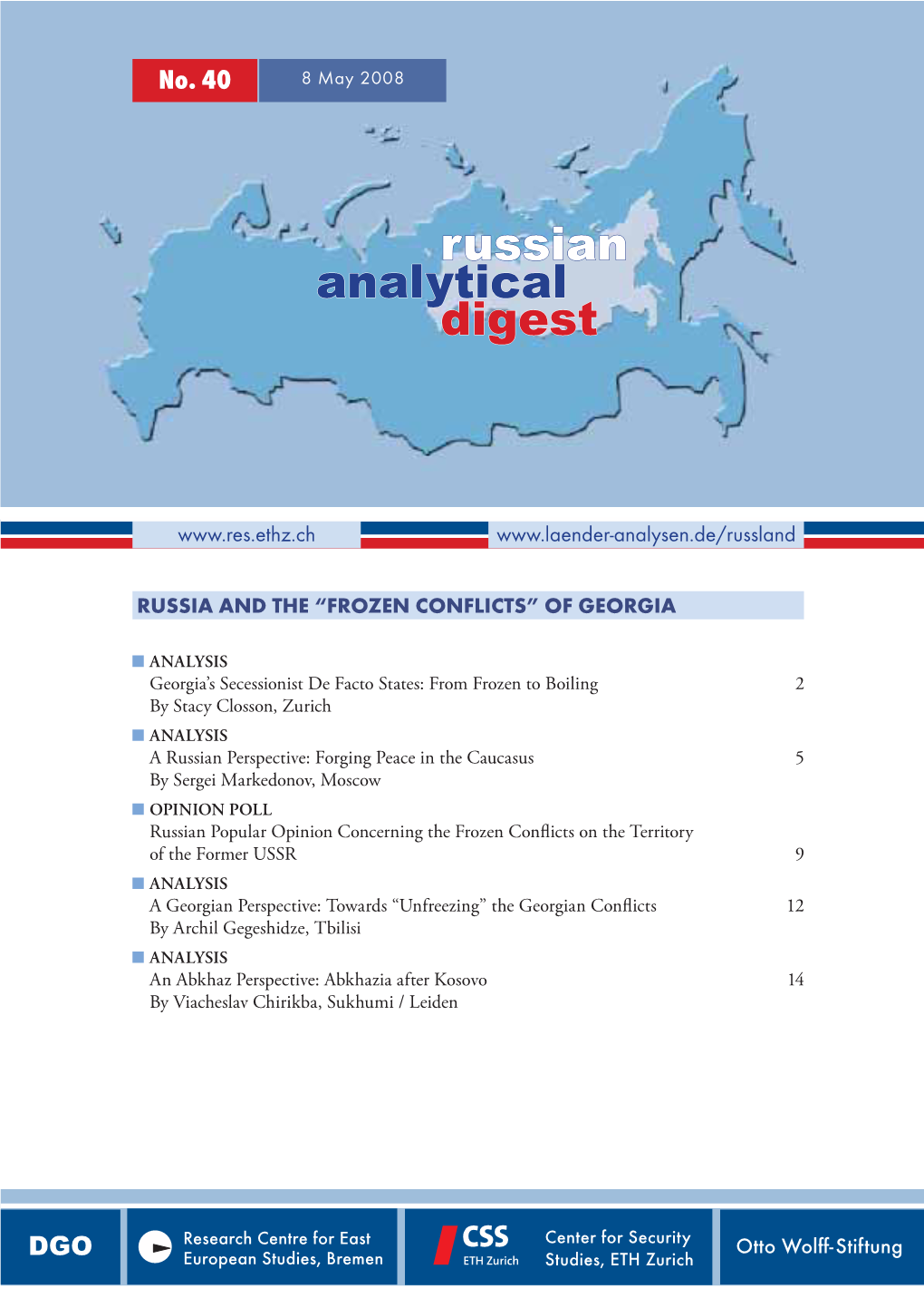 Russian Analytical Digest No 40: Russia and the 