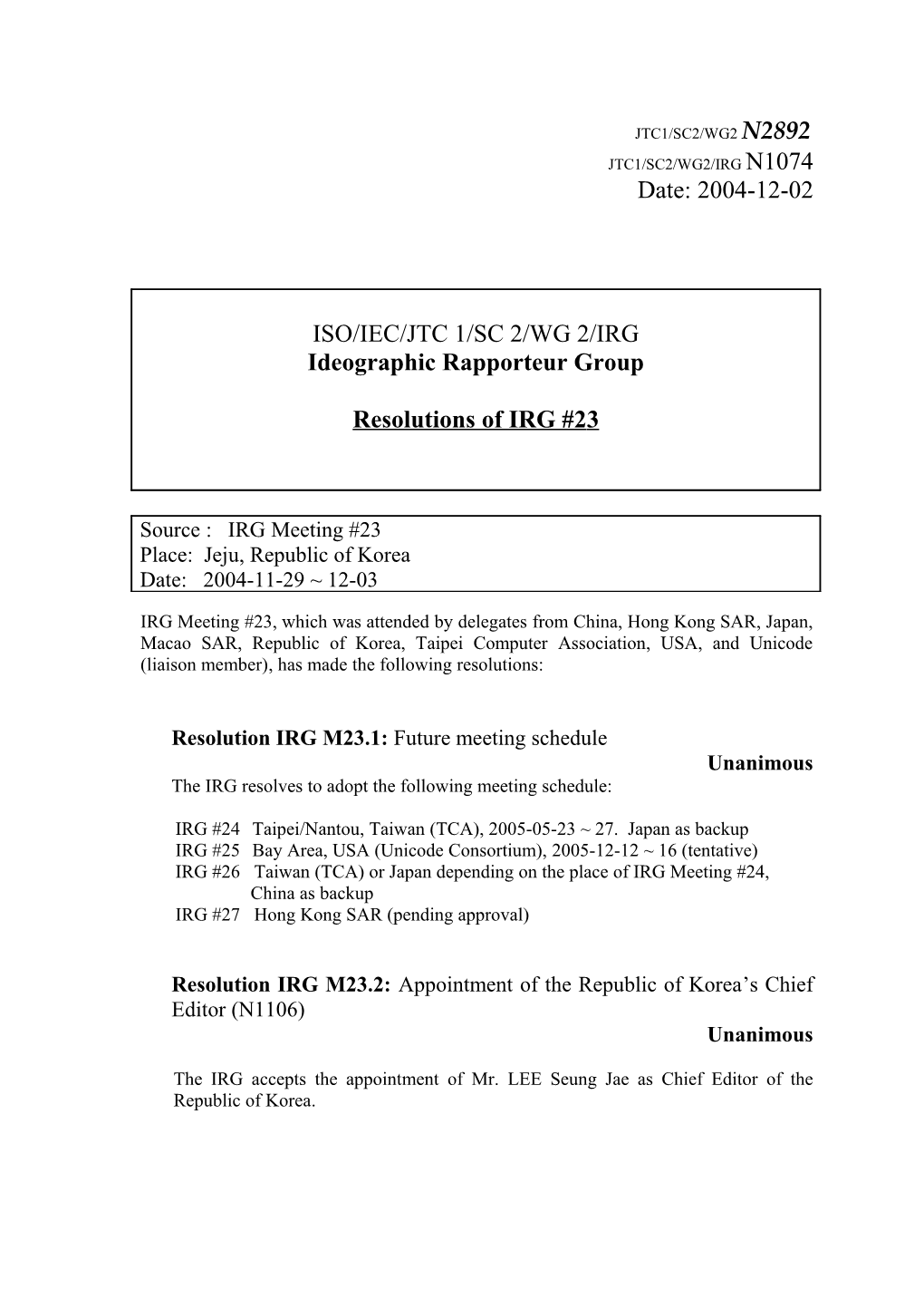 Resolution IRG M23.1: Future Meeting Schedule