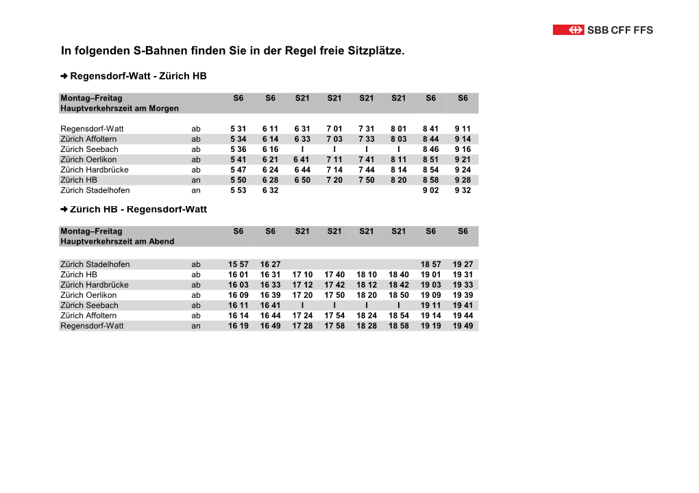 In Folgenden S-Bahnen Finden Sie in Der Regel Freie Sitzplätze