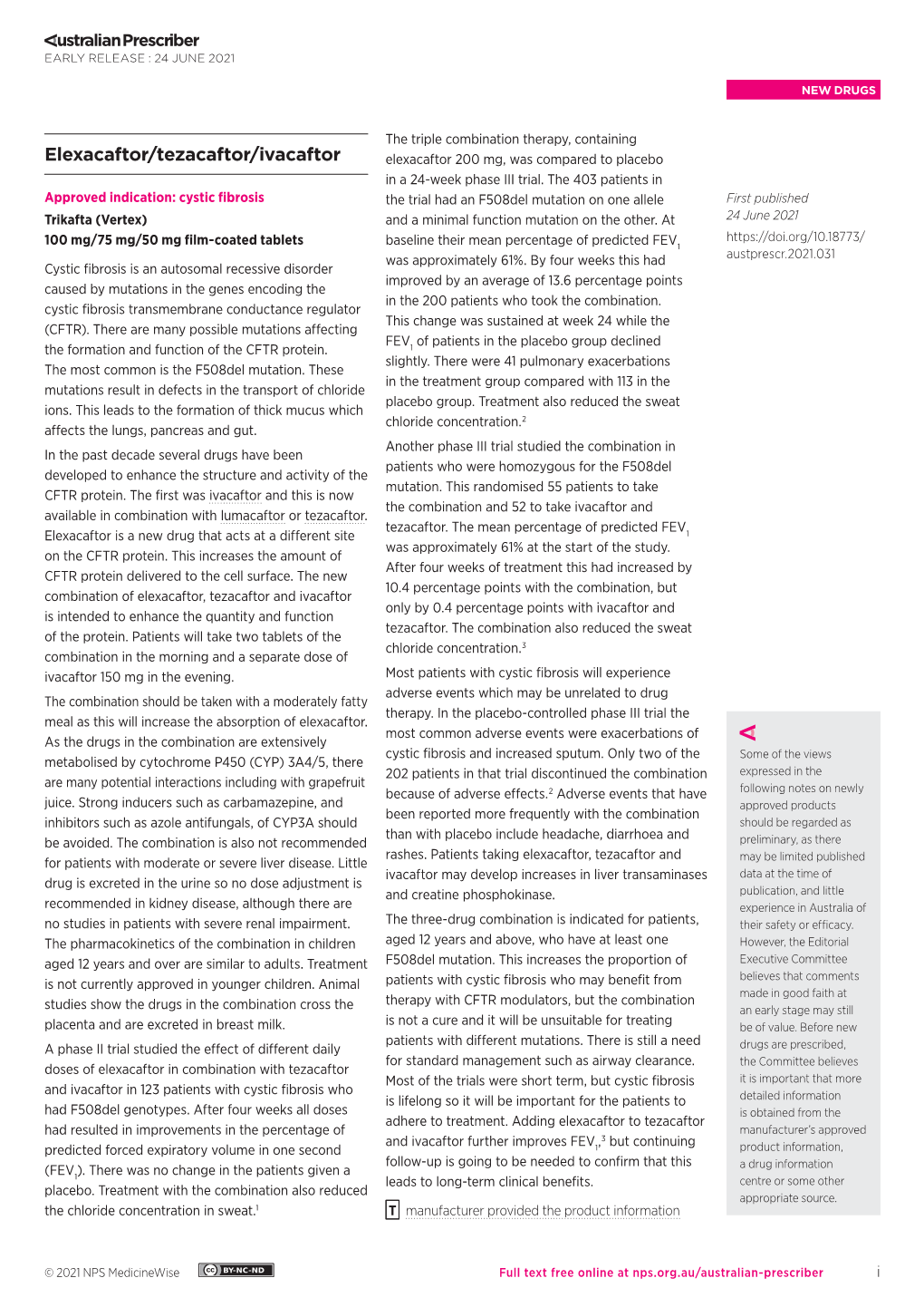 Elexacaftor/Tezacaftor/Ivacaftor Elexacaftor 200 Mg, Was Compared to Placebo in a 24-Week Phase III Trial