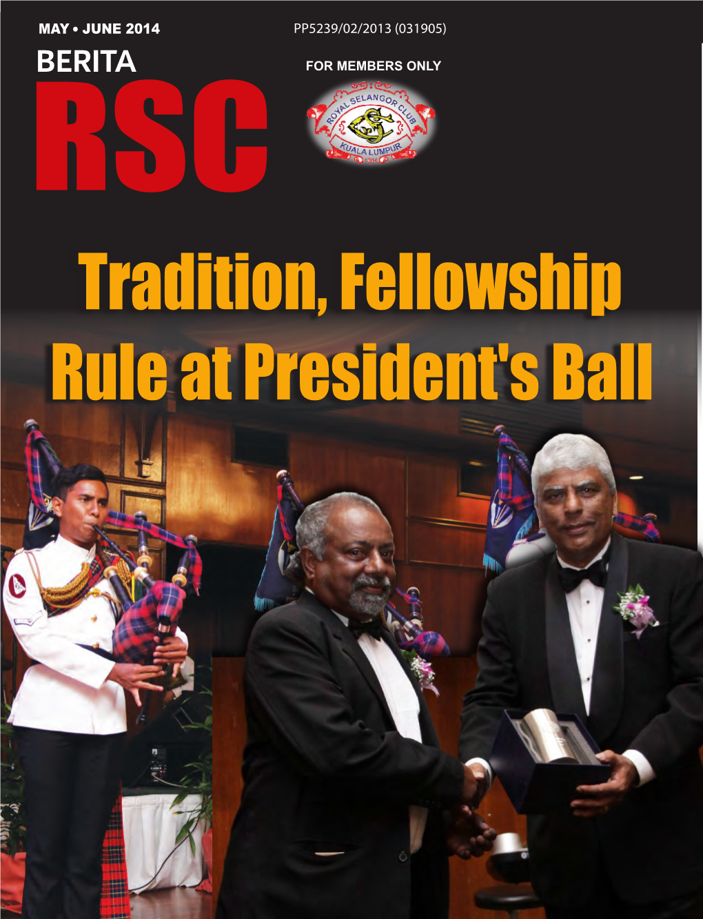 Rule at President's Ball Tradition, Fellowship
