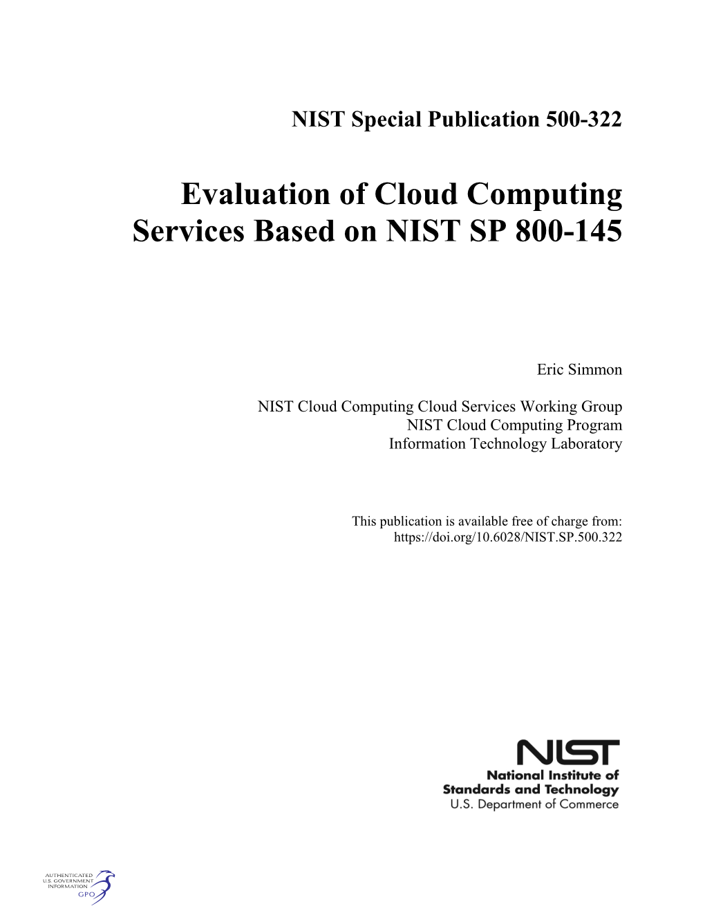 Evaluation of Cloud Computing Services Based on NIST 800-145 ______