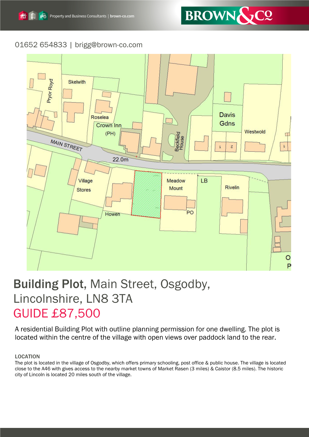 Building Plot, Main Street, Osgodby, Lincolnshire, LN8 3TA GUIDE £ 87,500 a Residential Building Plot with Outline Planning Permission for One Dwelling
