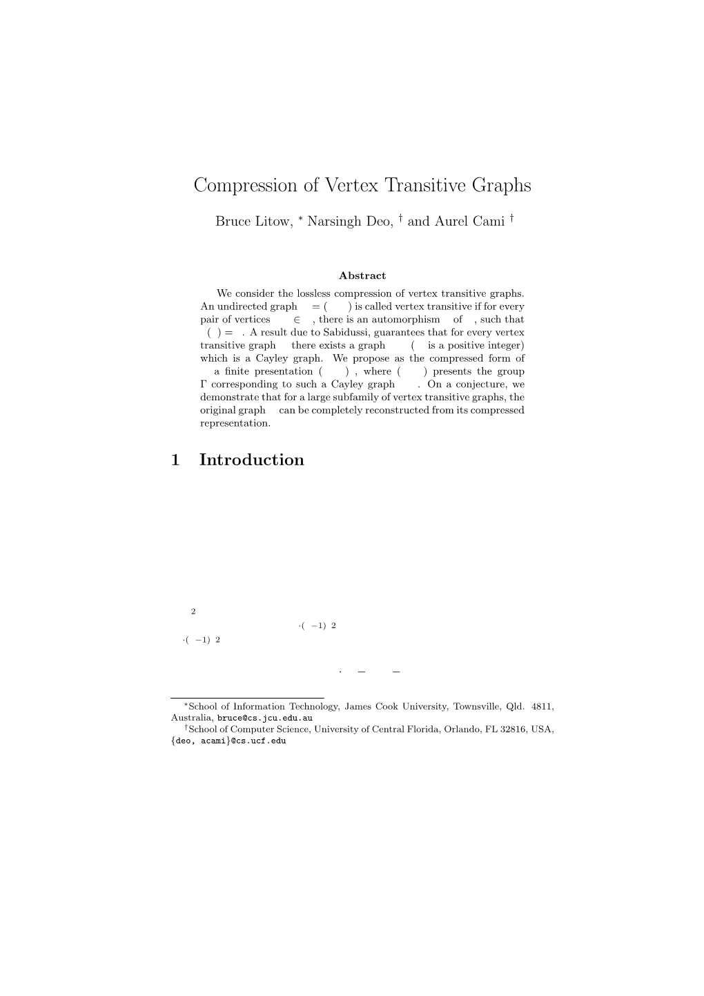 Compression of Vertex Transitive Graphs