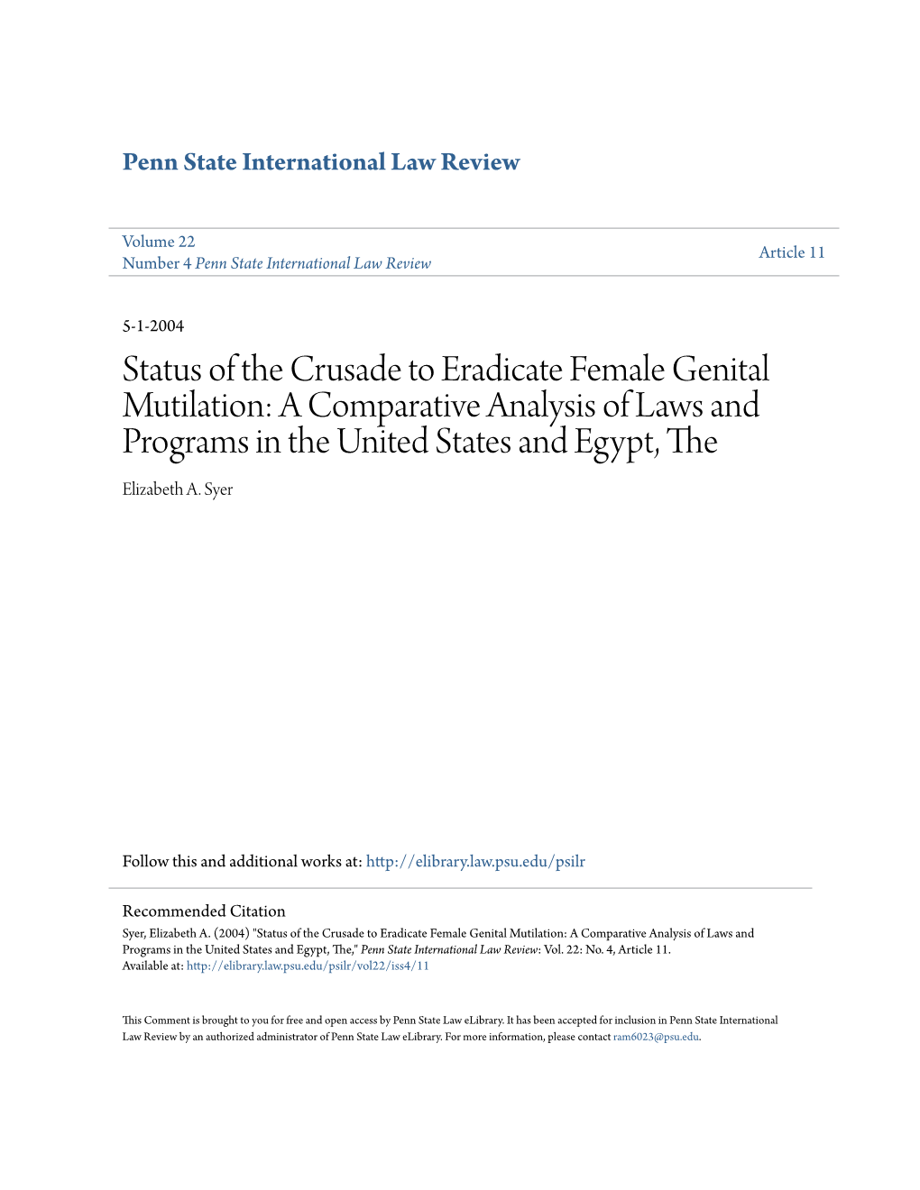 Status of the Crusade to Eradicate Female Genital Mutilation: a Comparative Analysis of Laws and Programs in the United States and Egypt, the Elizabeth A