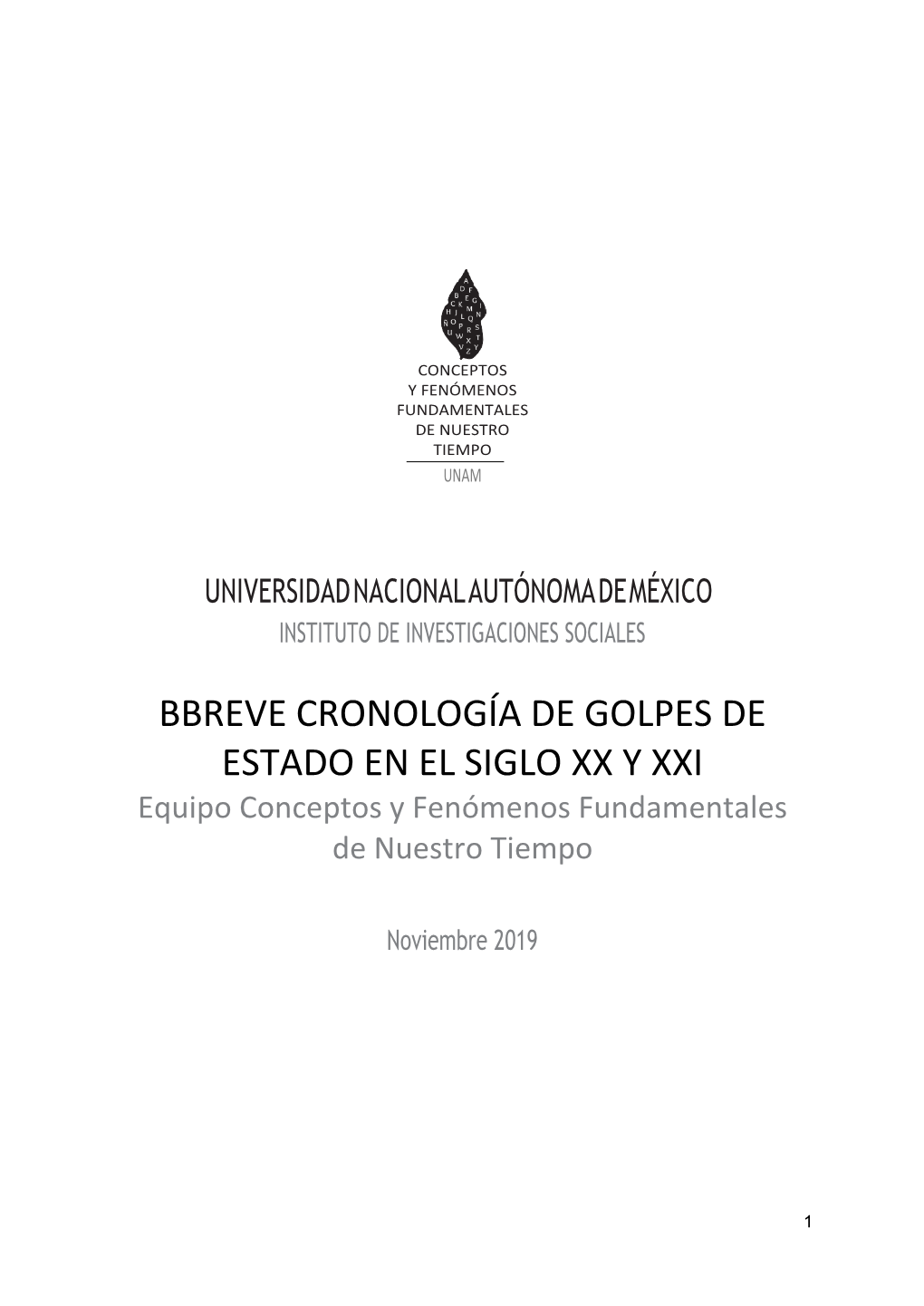 BBREVE CRONOLOGÍA DE GOLPES DE ESTADO EN EL SIGLO XX Y XXI Equipo Conceptos Y Fenómenos Fundamentales De Nuestro Tiempo