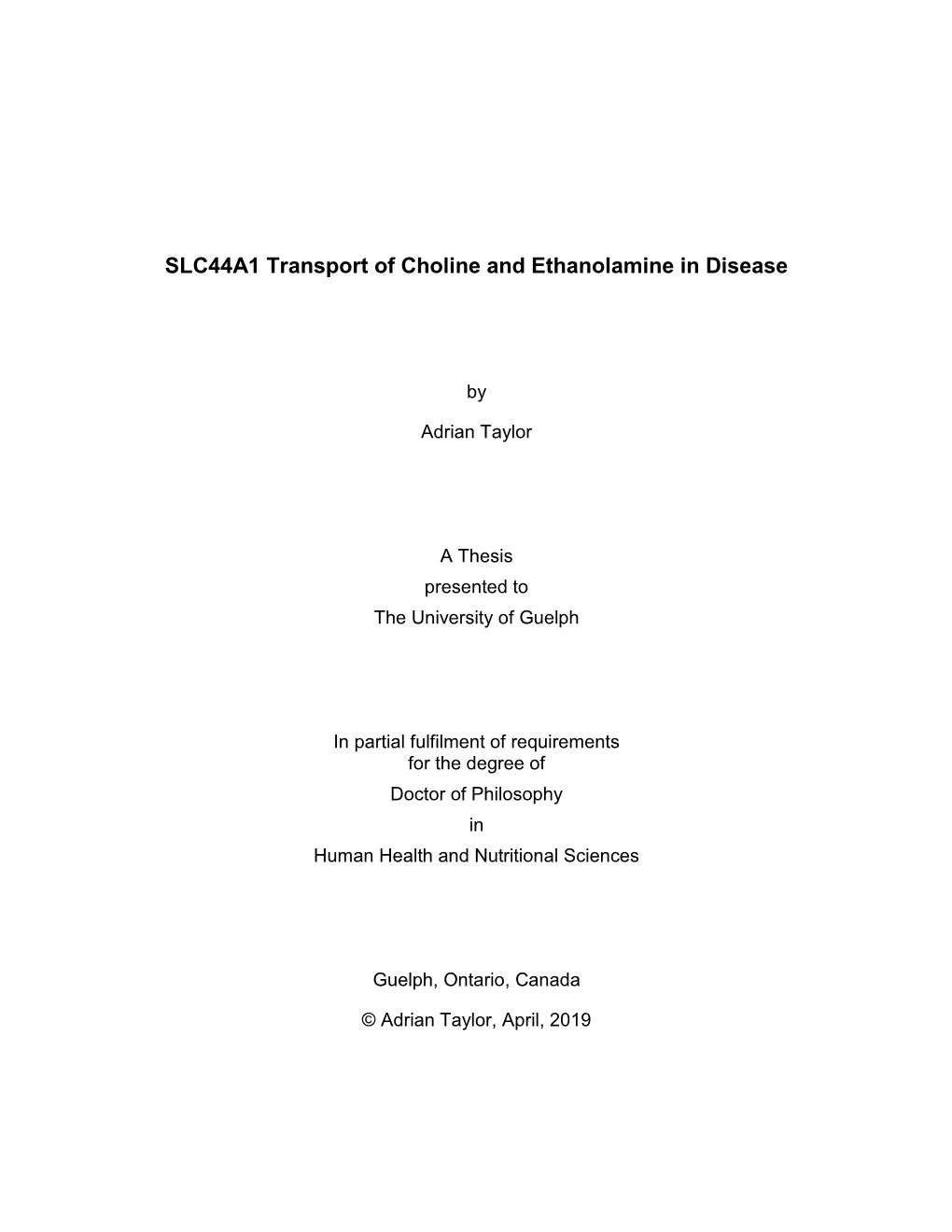 SLC44A1 Transport of Choline and Ethanolamine in Disease