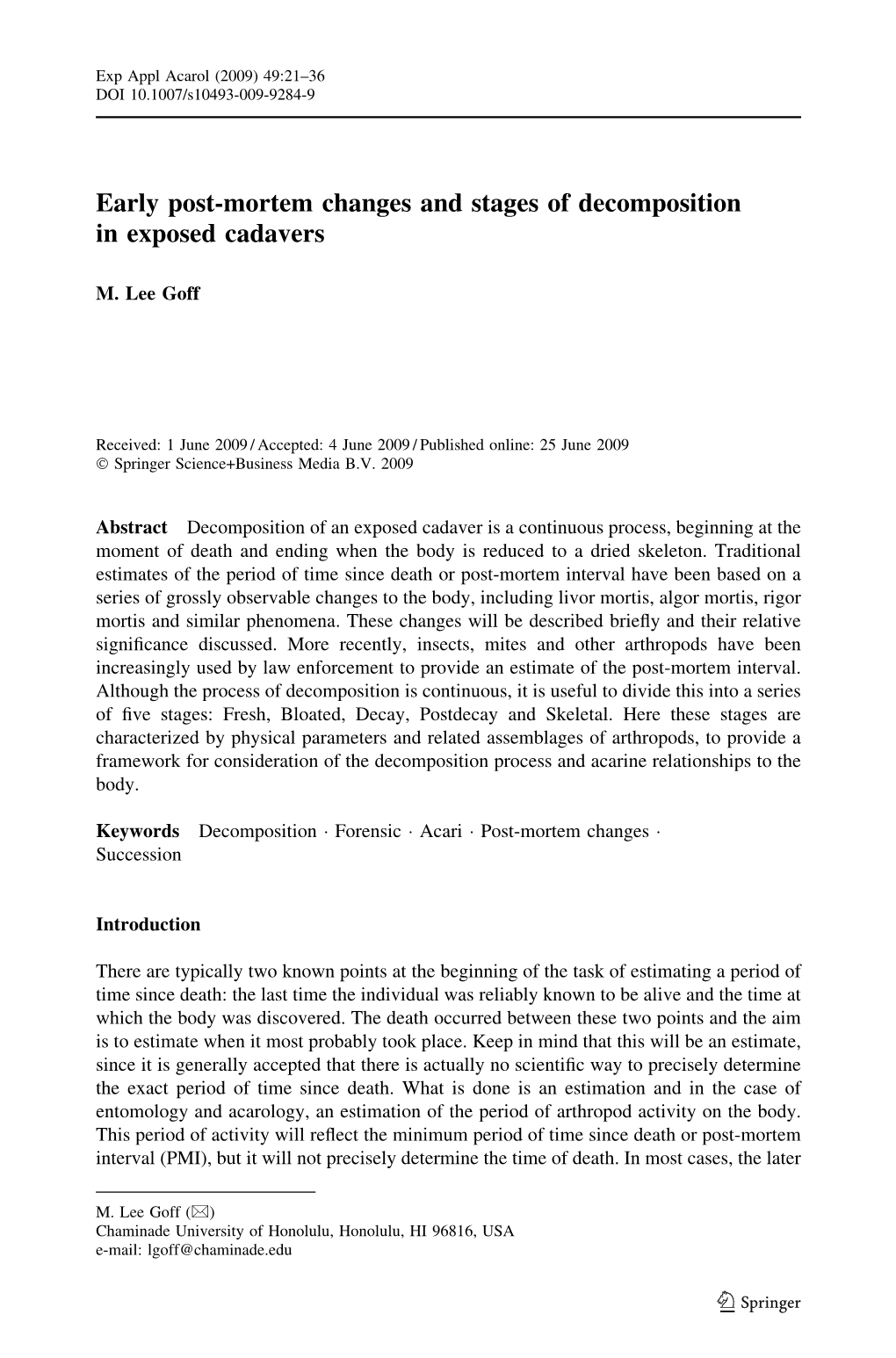 Early Post-Mortem Changes and Stages of Decomposition in Exposed Cadavers