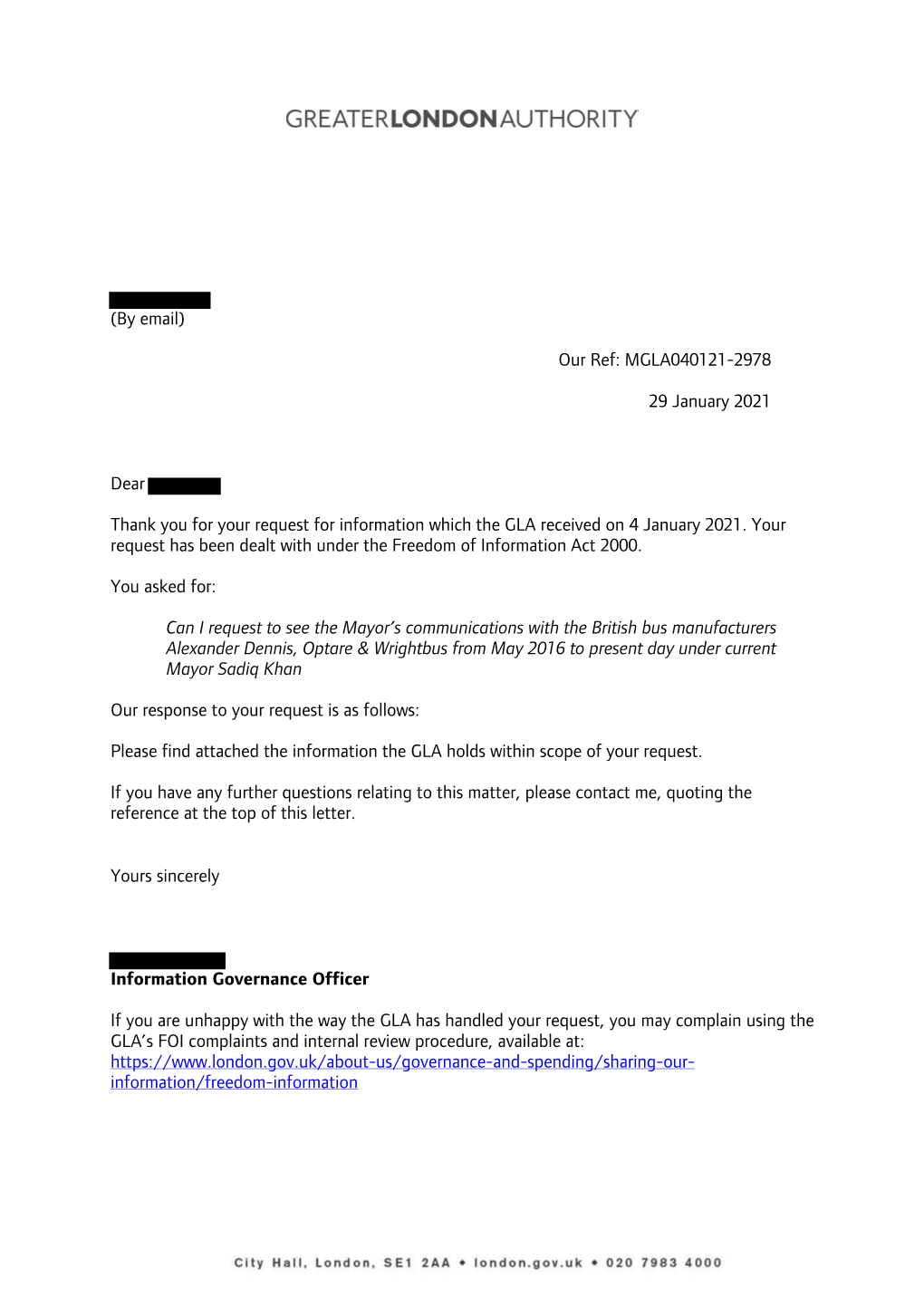 (By Email) Our Ref: MGLA040121-2978 29 January 2021 Dear Thank You for Your Request for Information Which the GLA Received on 4