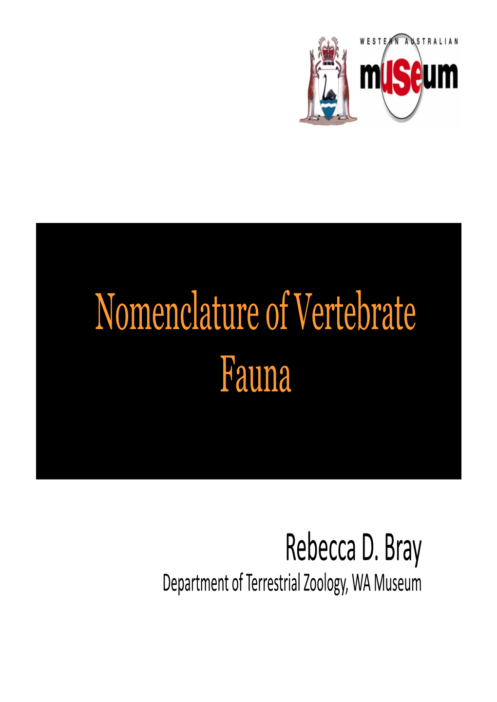 Nomenclature of Vertebrate Fauna