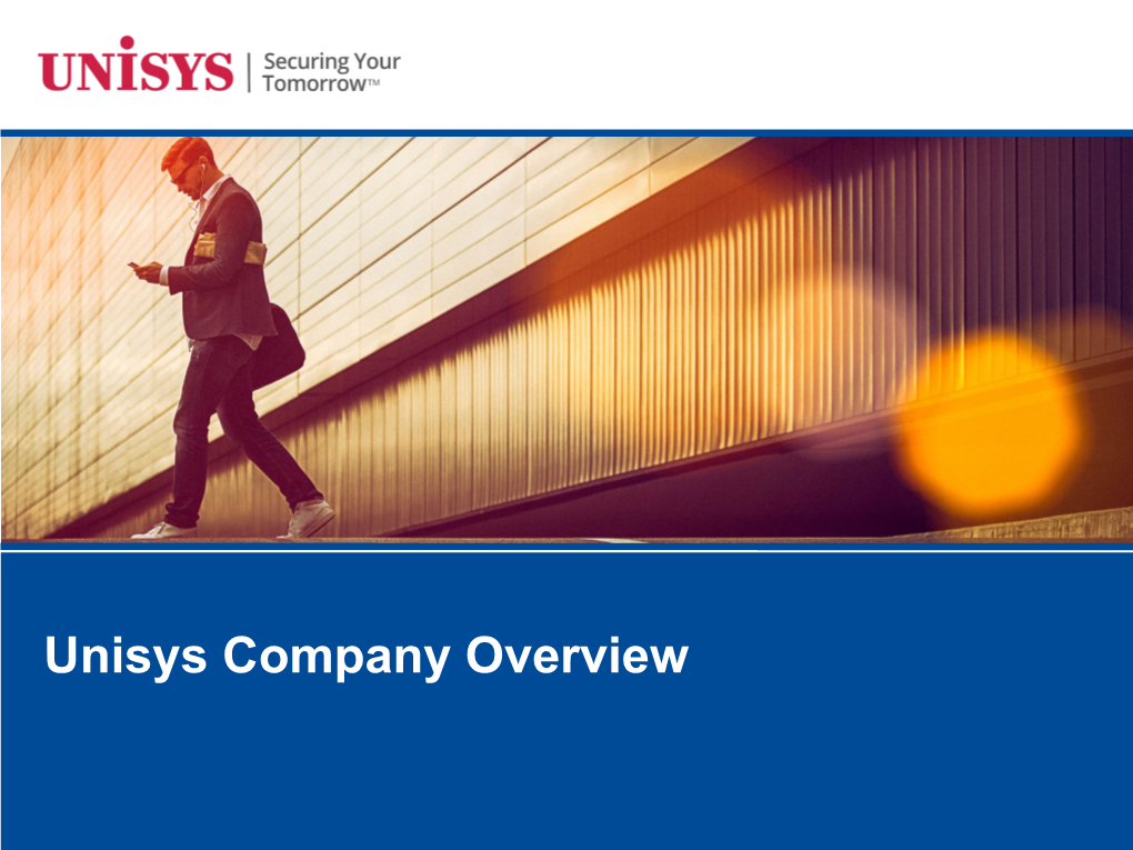 Unisys Company Overview Disclaimer