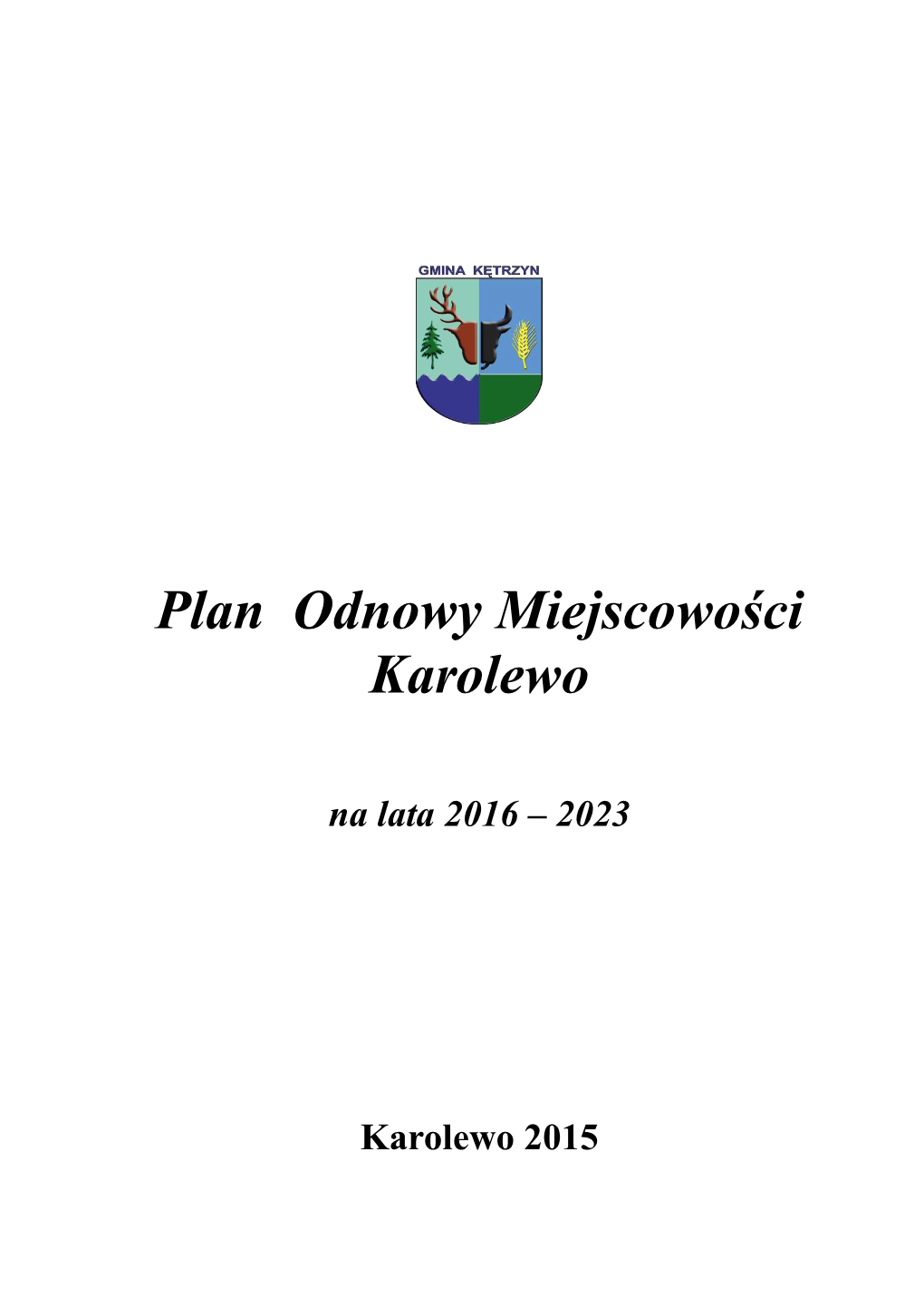 Plan Odnowy Miejscowości Karolewo