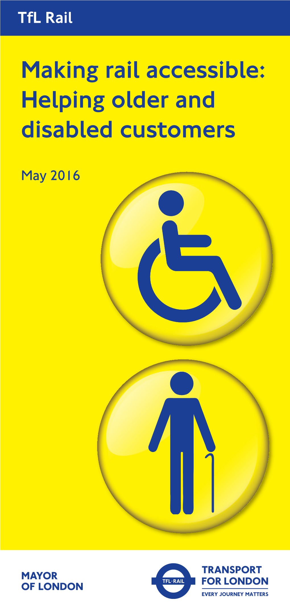 Making Rail Accessible: Helping Older and Disabled Customers