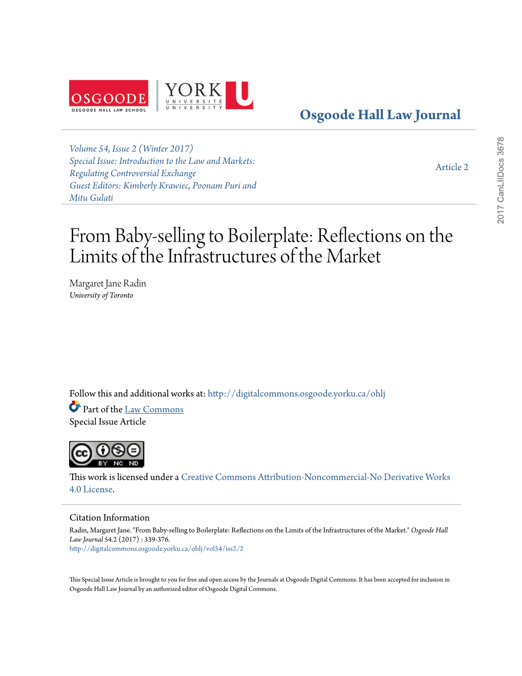 From Baby-Selling to Boilerplate: Reflections on the Limits of the Infrastructures of the Market Margaret Jane Radin University of Toronto