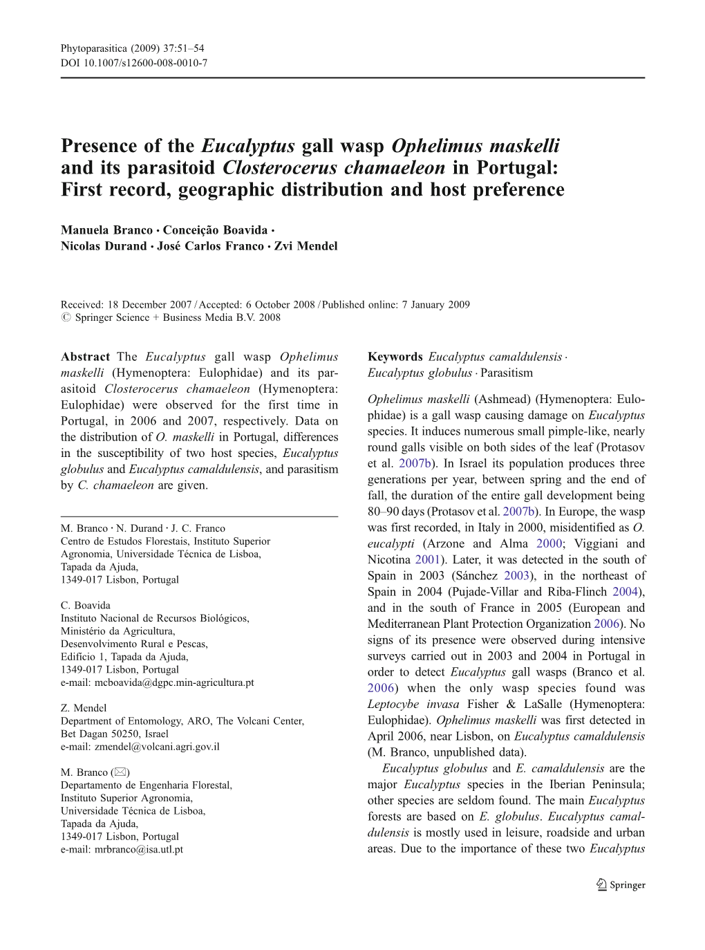 Presence of the Eucalyptus Gall Wasp Ophelimus Maskelli and Its Parasitoid Closterocerus Chamaeleon in Portugal