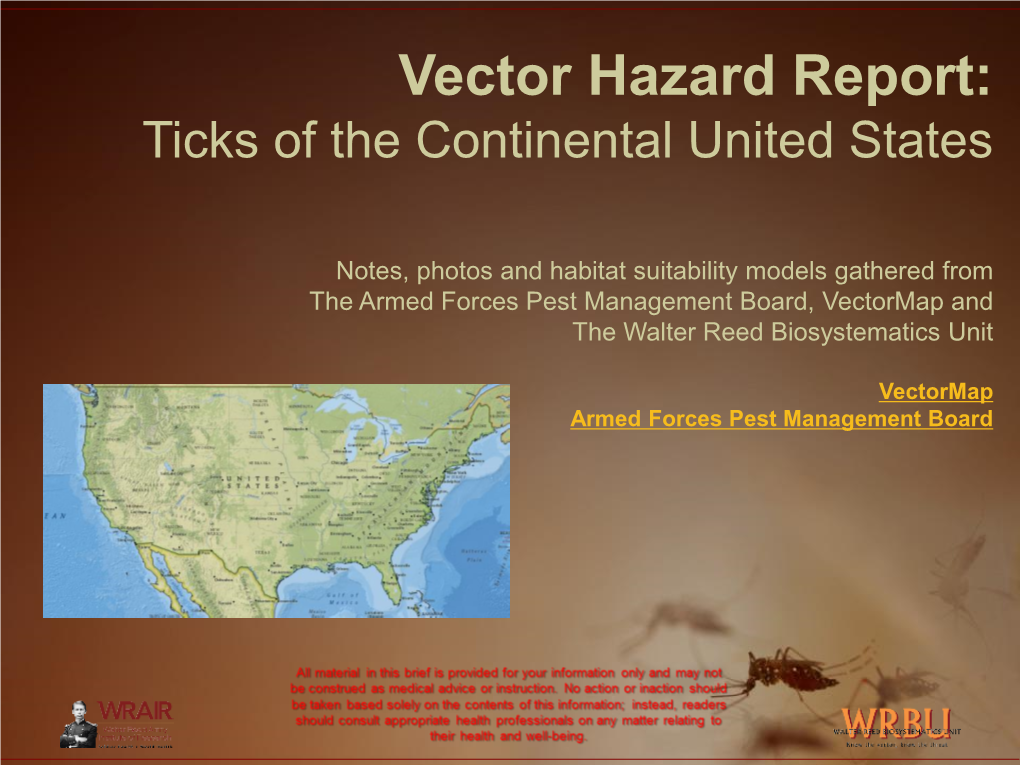 Vector Hazard Report: Ticks of the Continental United States