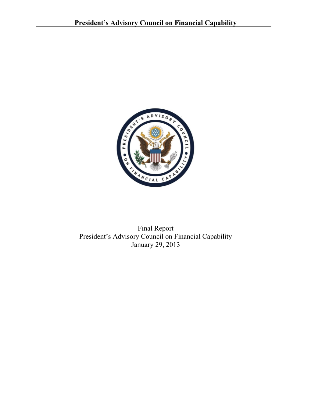 President's Advisory Council on Financial Capability: 2013 Final