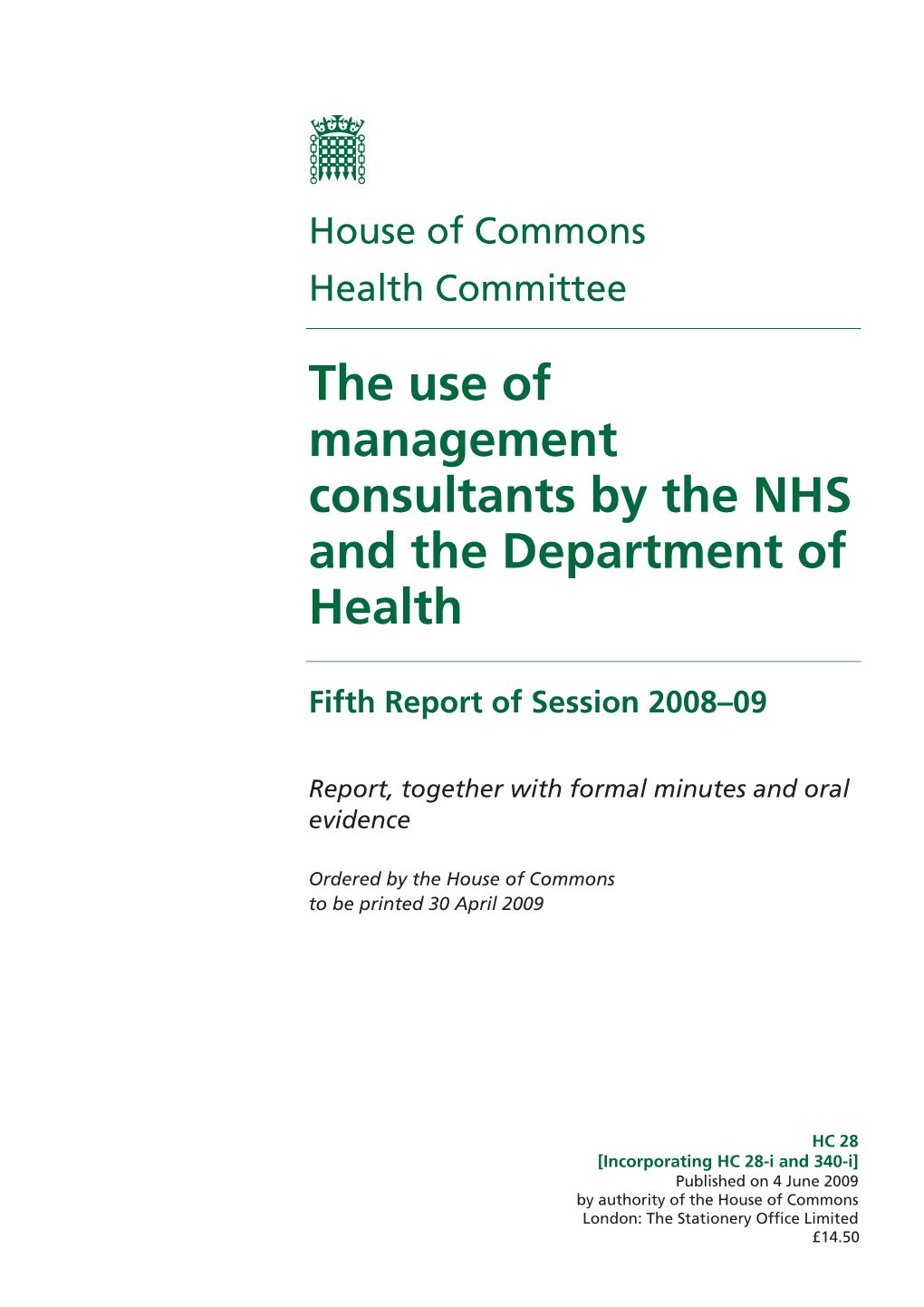 The Use of Management Consultants by the NHS and the Department of Health