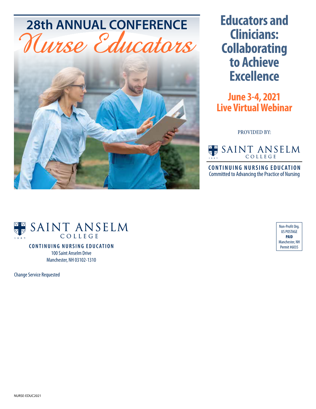 Educators and Clinicians: Collaborating to Achieve Excellence June 3-4, 2021 Live Virtual Webinar