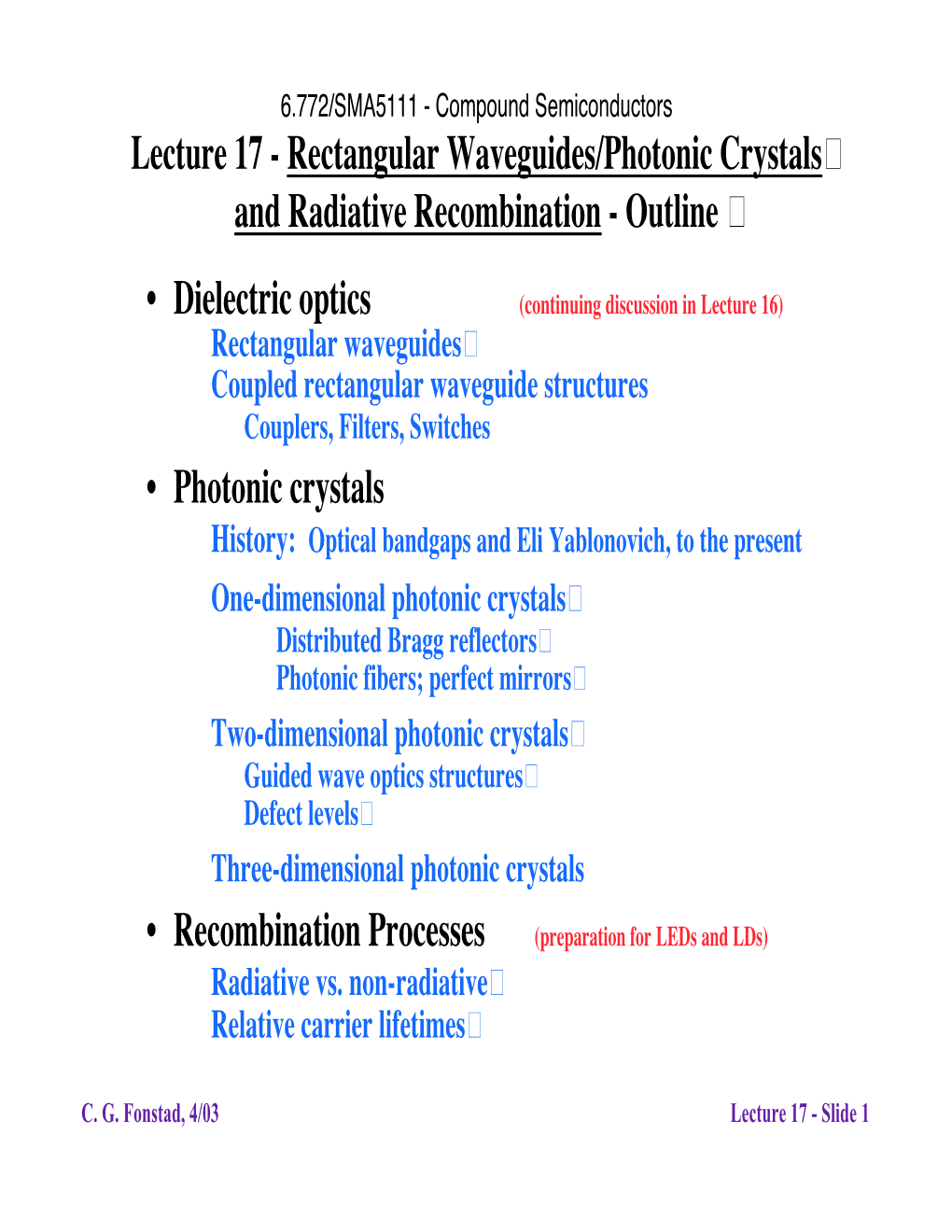 Lecture 17 - Rectangular Waveguides/Photonic Crystals� and Radiative Recombination -Outline�