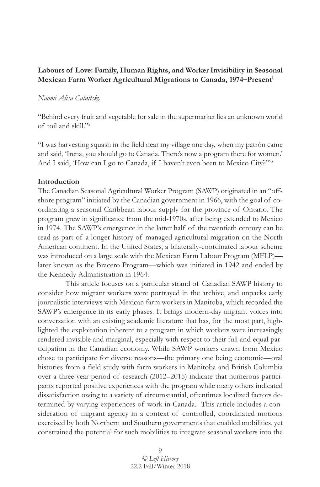 Family, Human Rights, and Worker Invisibility in Seasonal Mexican Farm Worker Agricultural Migrations to Canada, 1974–Present1