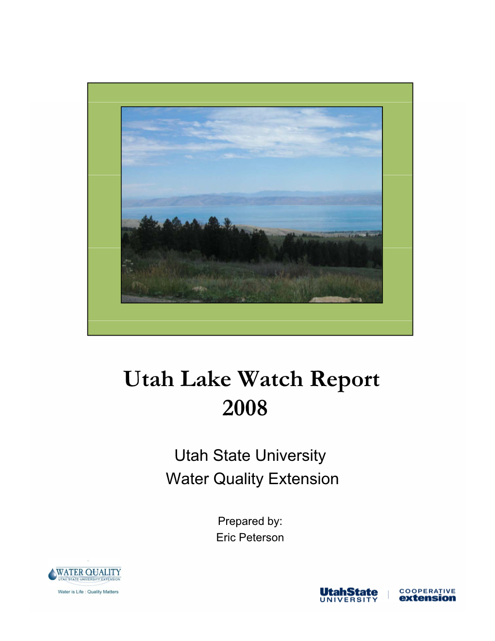 Utah Lake Watch Report 2008