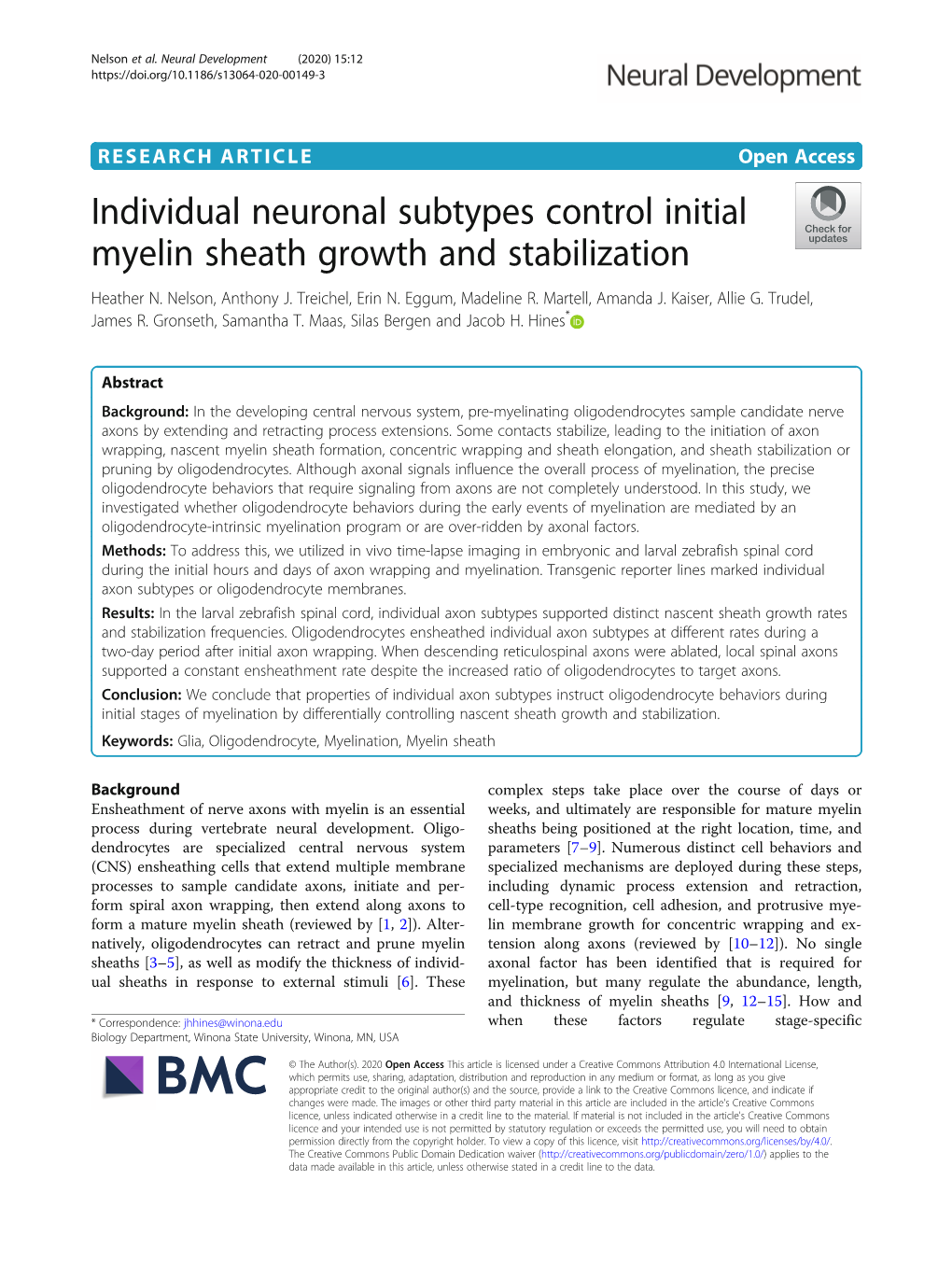 Individual Neuronal Subtypes Control Initial Myelin Sheath Growth and Stabilization Heather N