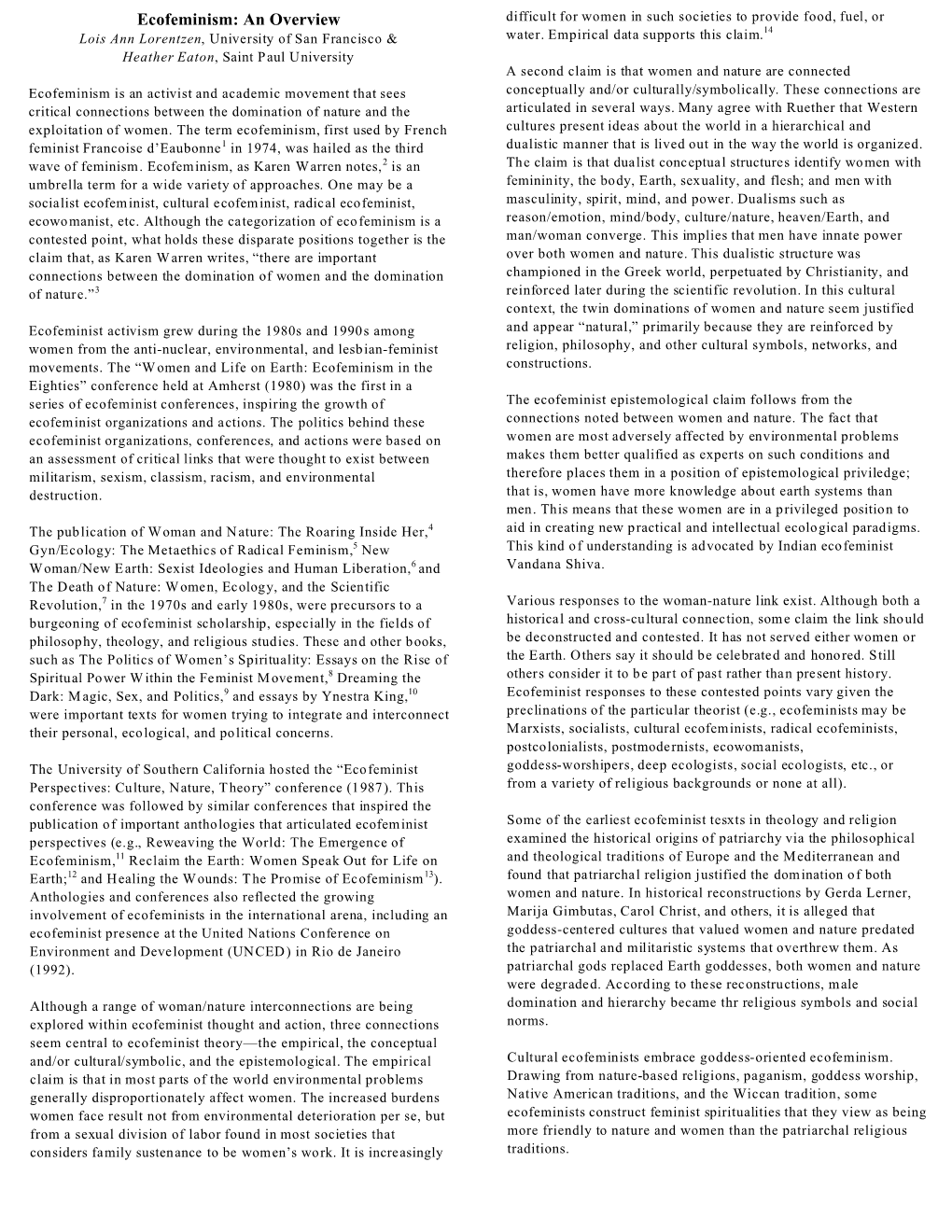 Ecofeminism: an Overview Difficult for Women in Such Societies to Provide Food, Fuel, Or 14 Lois Ann Lorentzen, University of San Francisco & Water