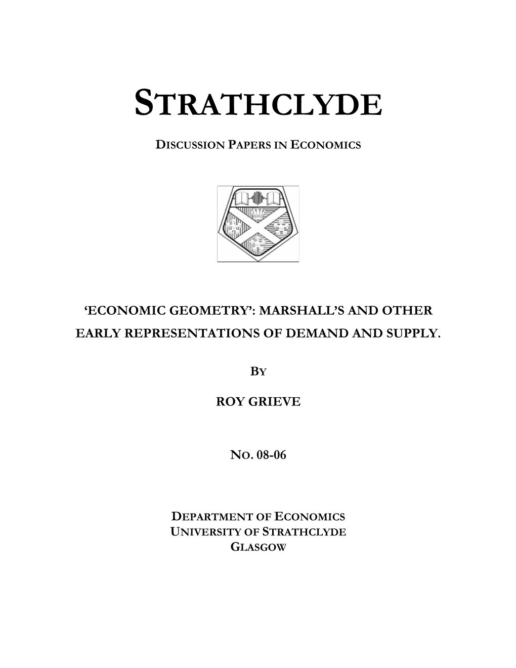 Introductory Discussions of Supply and Demand and of the Working of the Price Mechanism Normally Treat Quantities Demanded and S