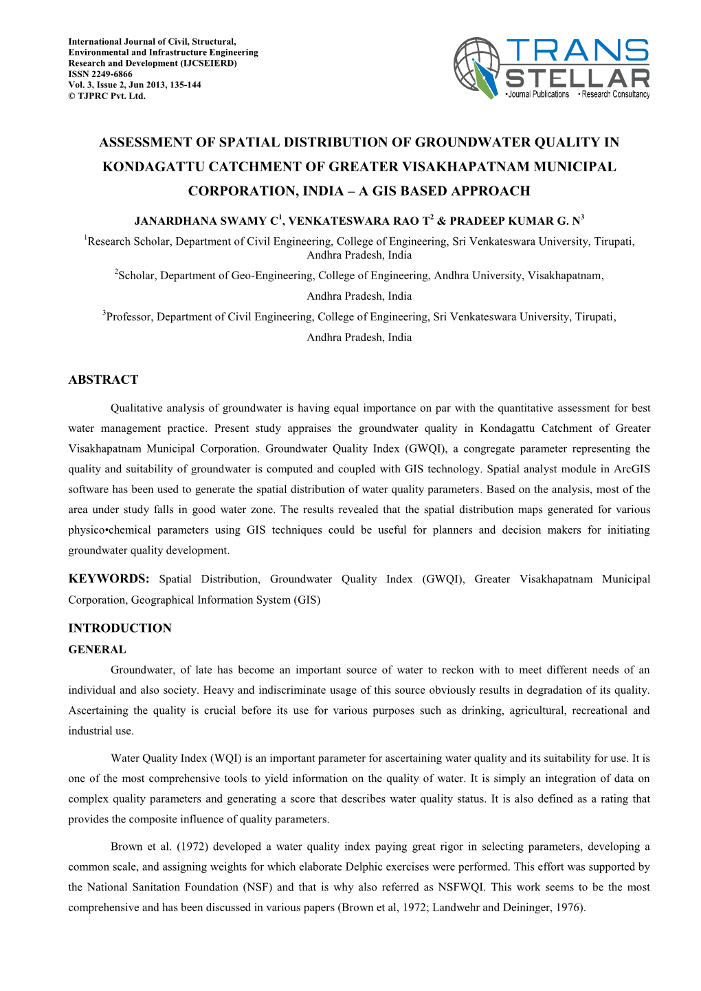 Assessment of Spatial Distribution of Groundwater Quality in Kondagattu Catchment of Greater Visakhapatnam Municipal Corporation, India – a Gis Based Approach