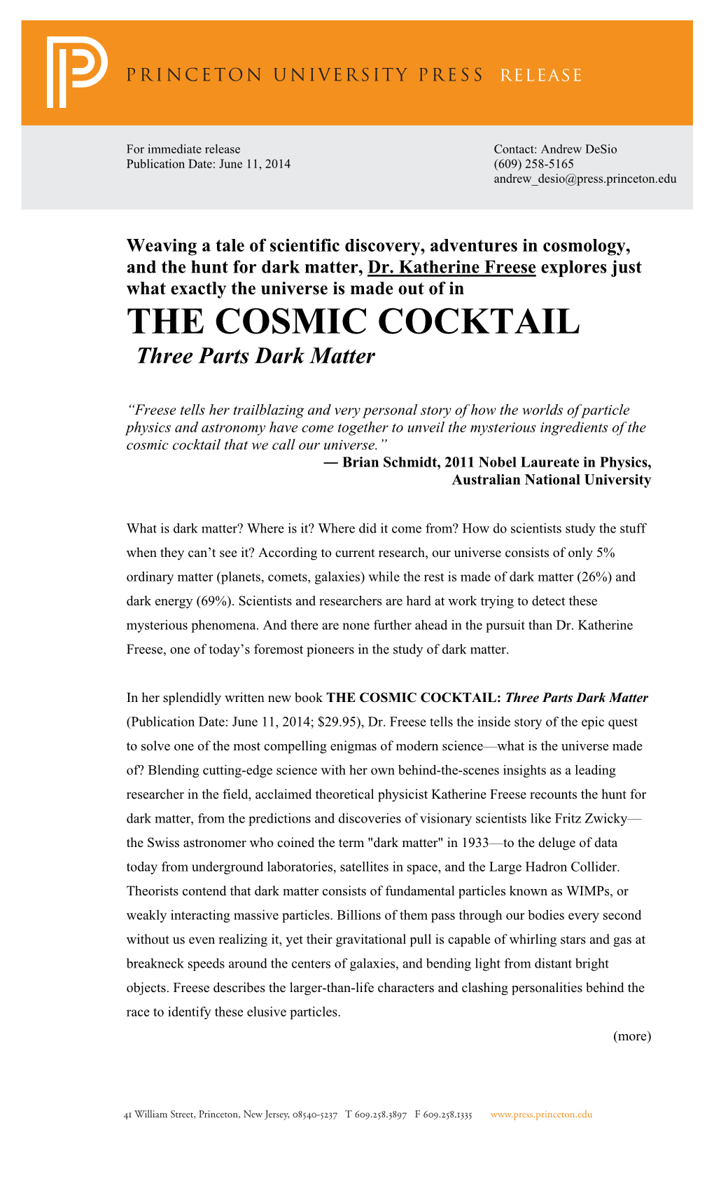 THE COSMIC COCKTAIL Three Parts Dark Matter