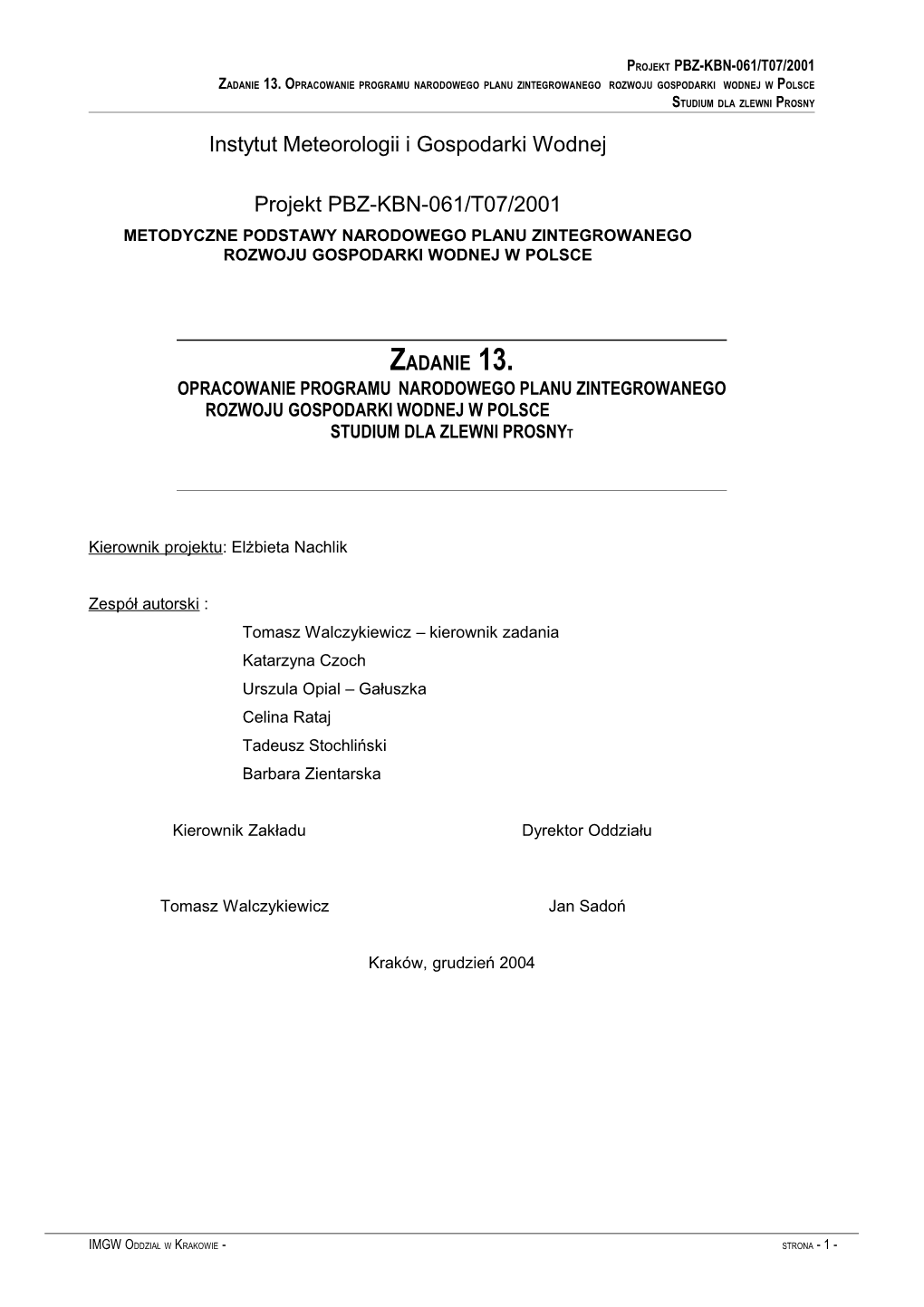 Instytut Meteorologii I Gospodarki Wodnej Projekt PBZ-KBN-061/T07/2001