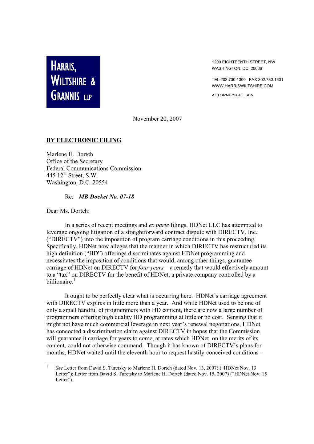 November 20, 2007 by ELECTRONIC FILING Marlene H. Dortch Office Of