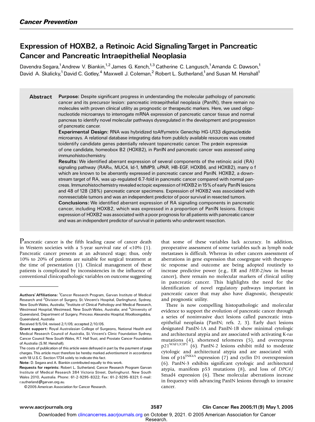 Expression of HOXB2, a Retinoic Acid Signalingtarget in Pancreatic Cancer and Pancreatic Intraepithelial Neoplasia Davendra Segara,1Andrew V