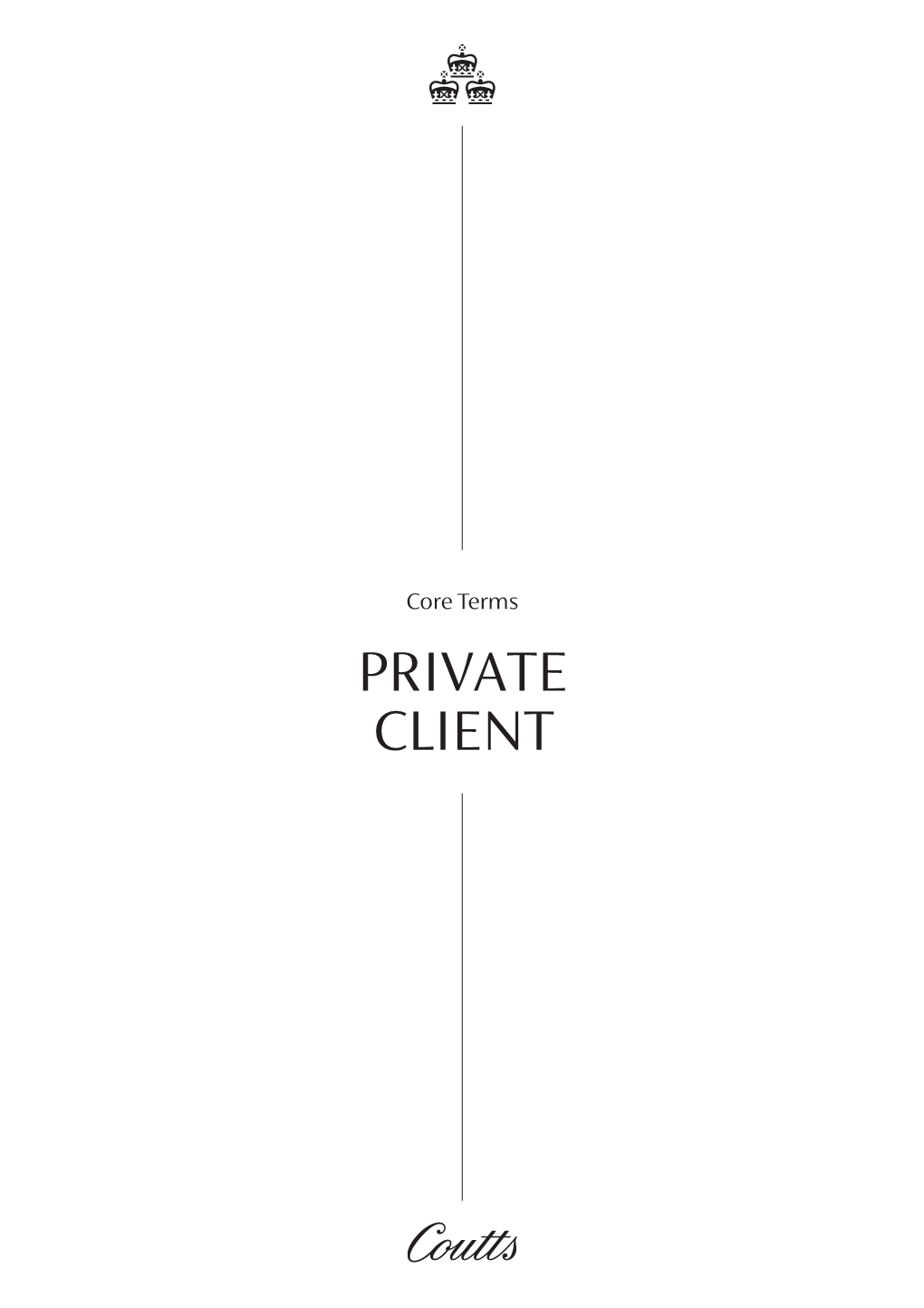 Core Terms PRIVATE CLIENT