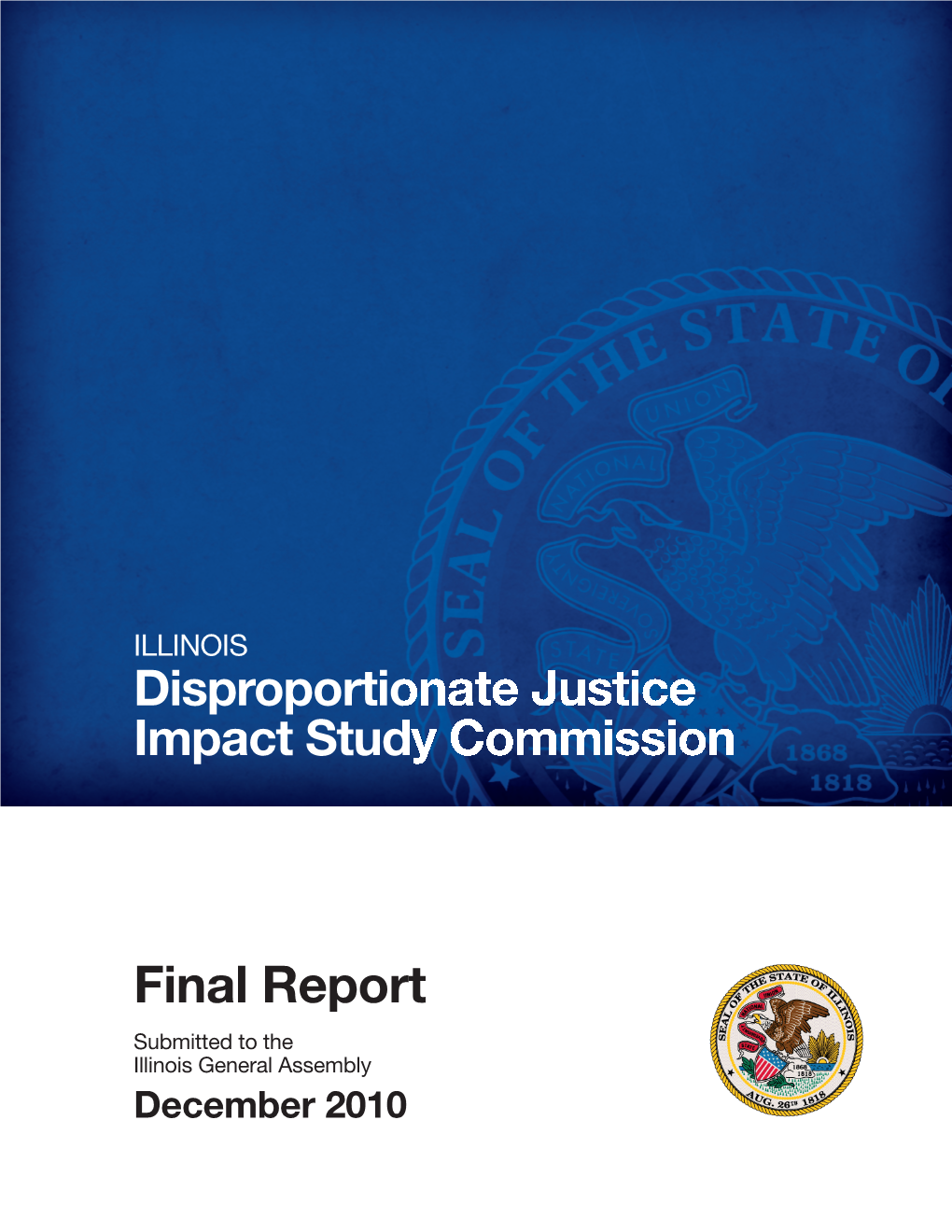 Illinois Disproportionate Justice Impact Study Commission