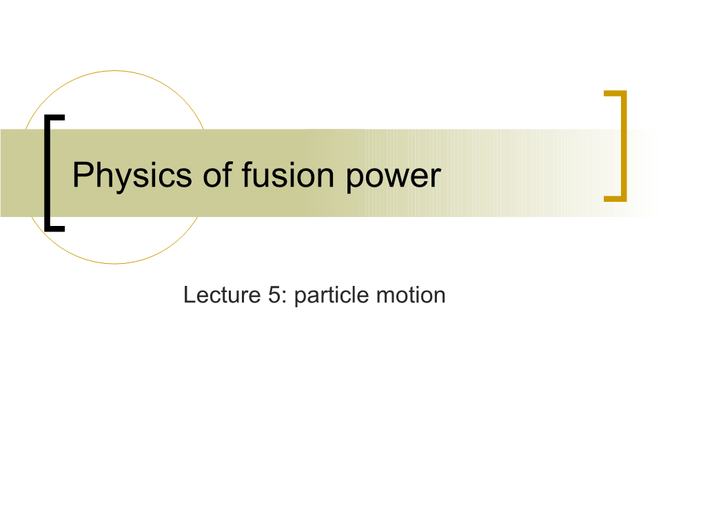 Particle Motion