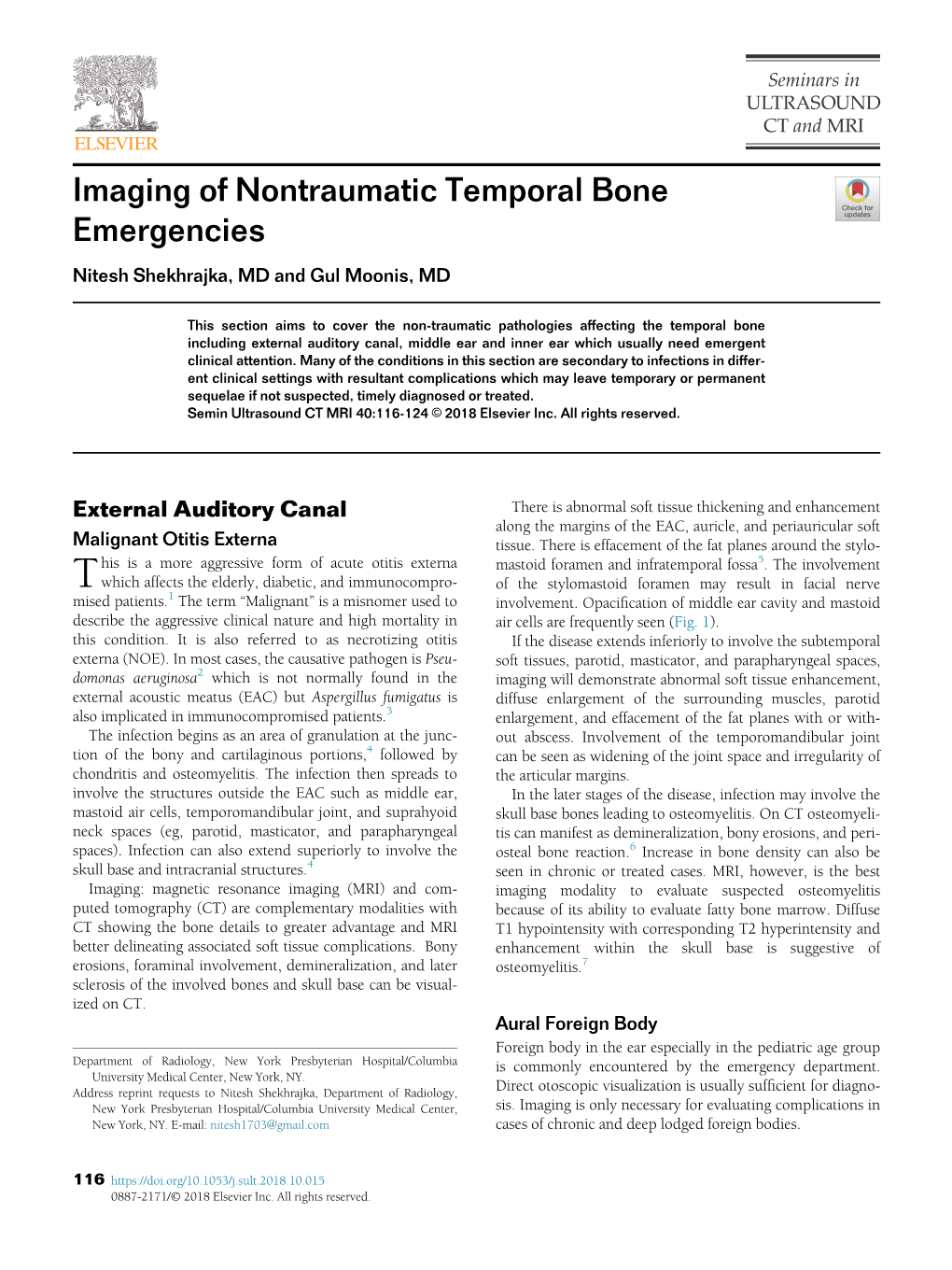 Imaging of Nontraumatic Temporal Bone Emergencies Nitesh Shekhrajka, MD and Gul Moonis, MD